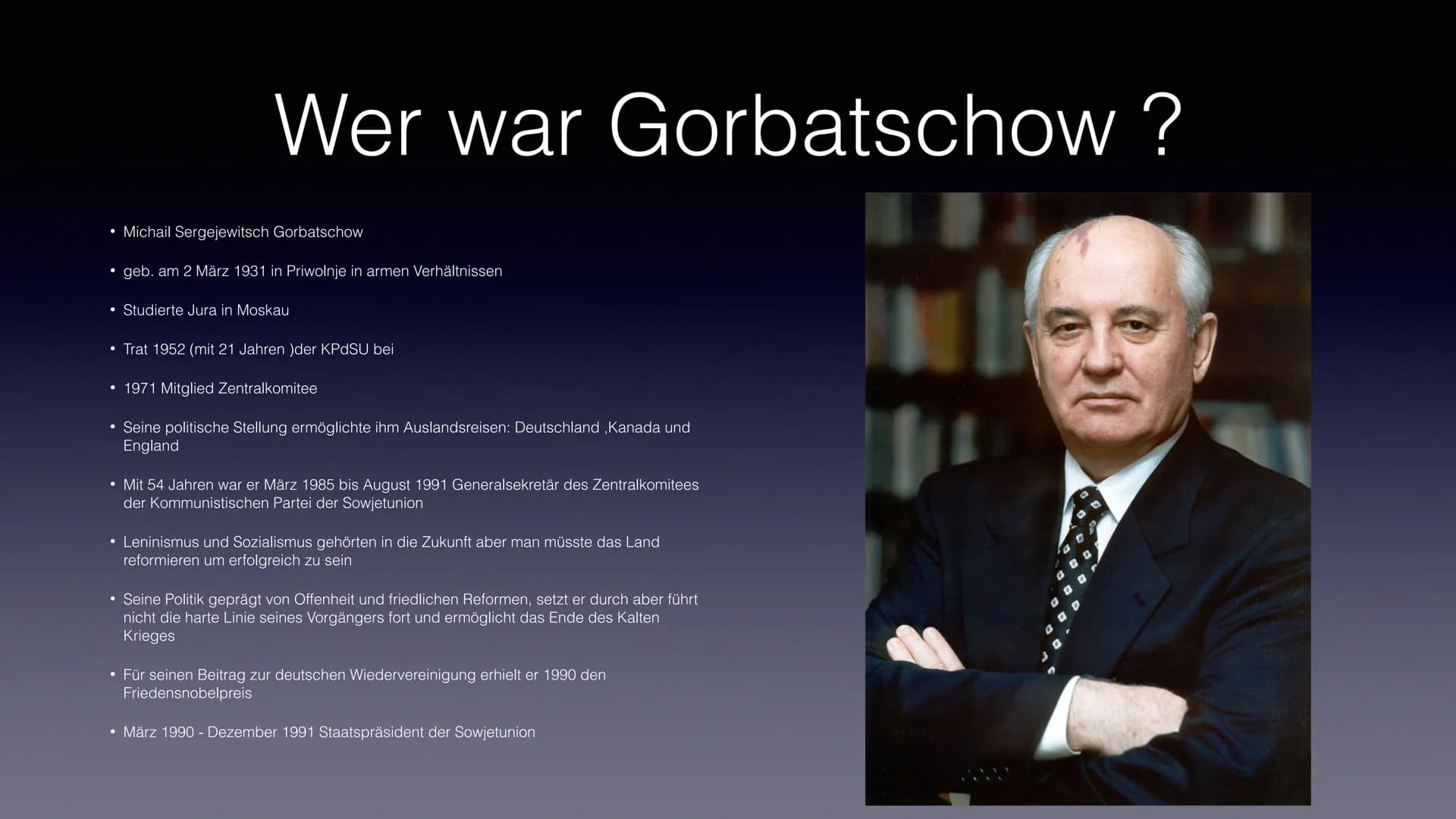 Reformpolitik von
M.Gorbatschow
Zusammenbruch UdSSR ●
●
●
●
●
●
Wer war Gorbatschow ?
Glasnost & Perestroika
Zeitstrahl
●
Von Su zu GUS
• In