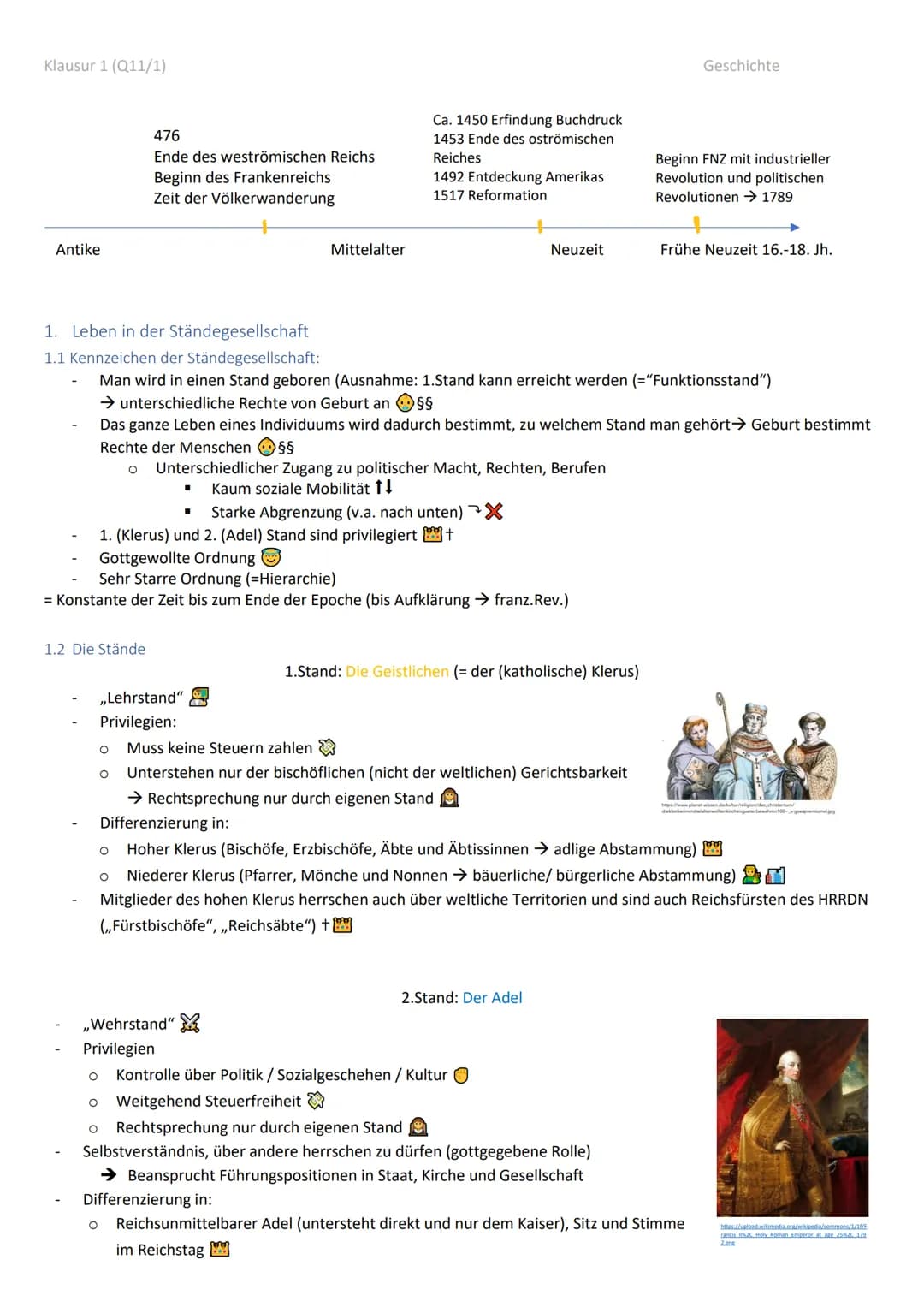 Klausur 1 (Q11/1)
Geschichte Klausur Q11/1 Zusammenfassung
1.
Leben in der Ständegesellschaft.
1.1 Kennzeichen der Ständegesellschaft:.
1.2
