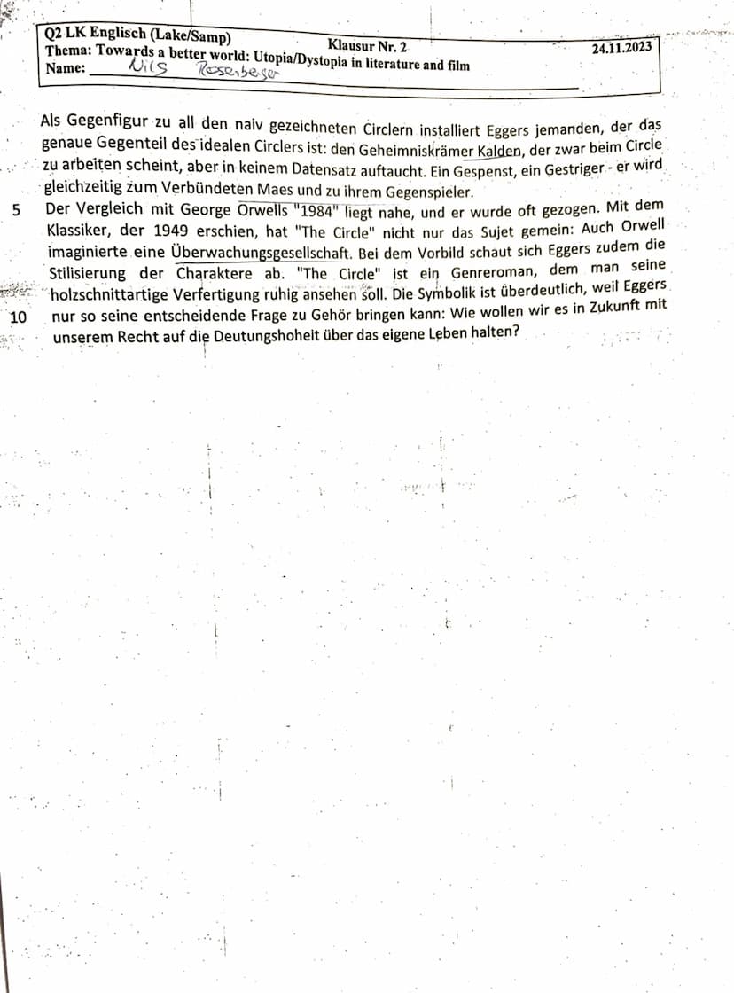 Drajers
10
10
15
20
20
25
25
30
anger
55
35
Q2 LK Englisch (Lake/Samp)
Klausur Nr. 2
Thema: Towards a better world: Utopia/Dystopia in liter