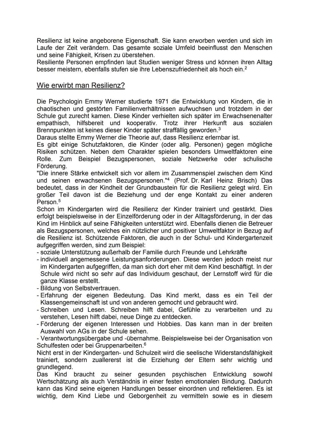 Wird Resilienz in der Kindheit und Schulzeit zu genüge gefördert?
1. https://de.wikipedia.org/wiki/Resilienz_(Psychologie) 02.06.20
2. https
