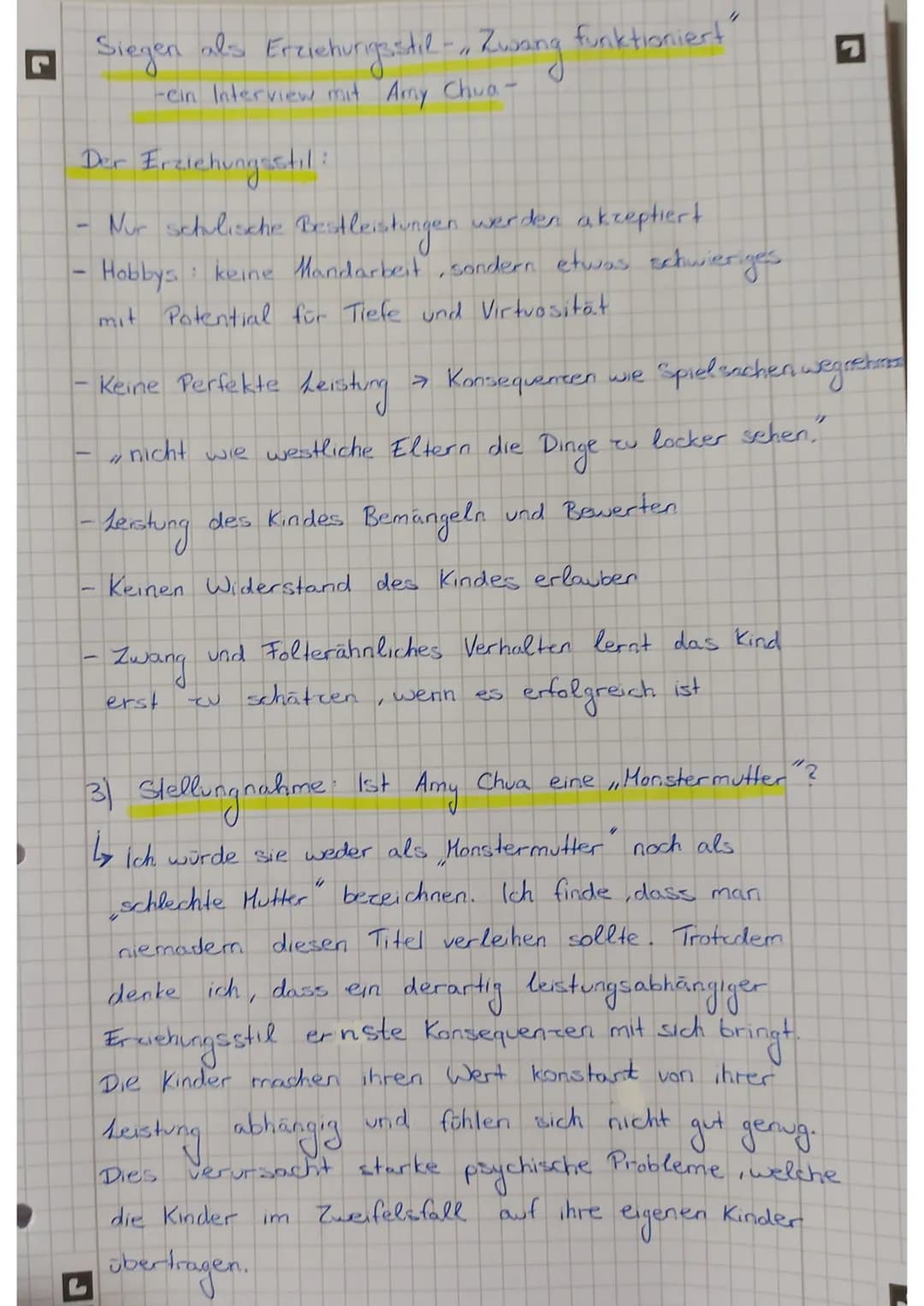 Siegen als Erziehungsstil - Zwang
-Cin Interview mit Amy Chua-
Der Erziehungsstil
Nur schulische Bestleistungen werden akceptiert
- Hobbys k