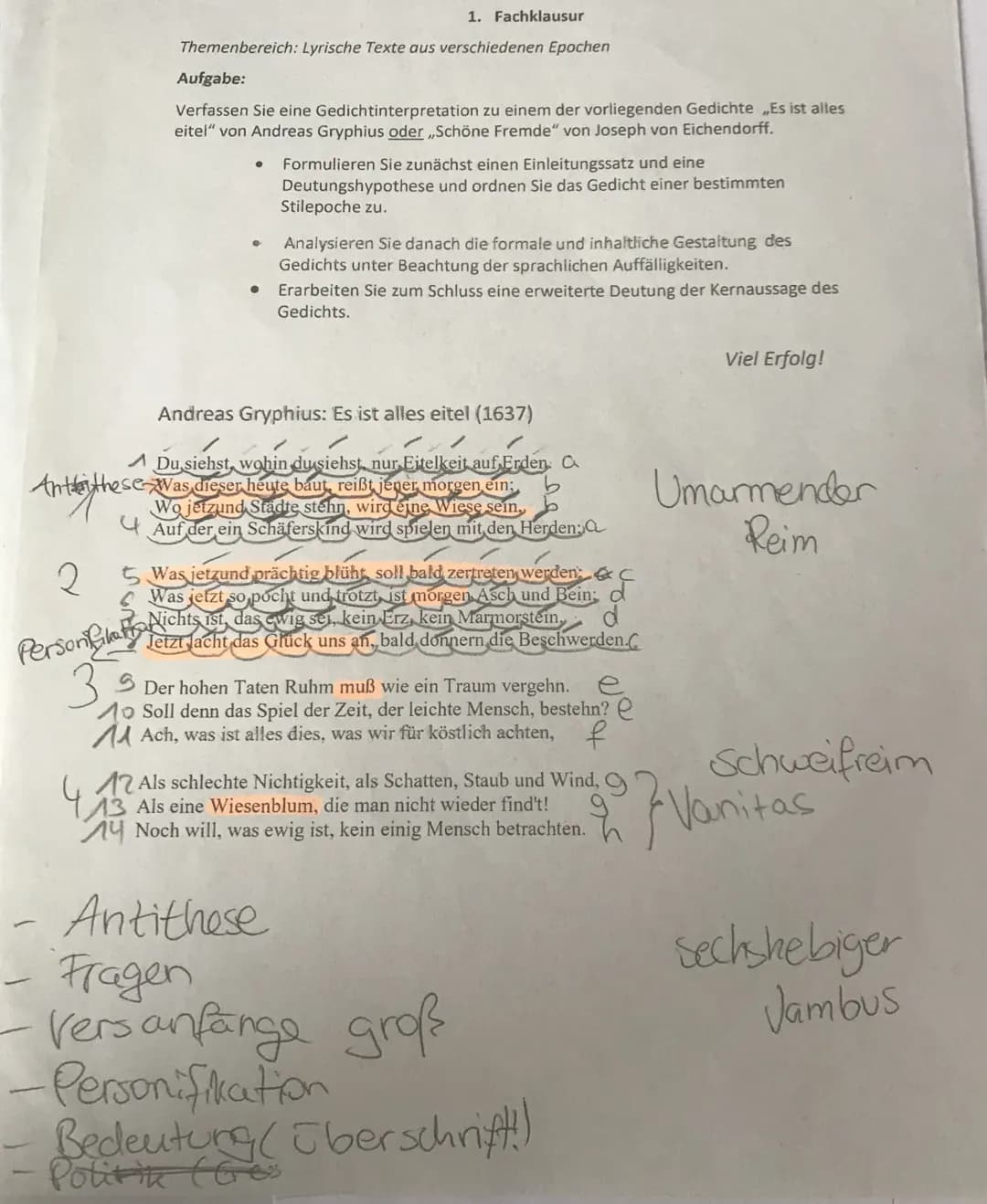 EF
poche, Barack"
1. Deutschklausur:
In dem Gedicht,, Es ist
alles eitel on Andreas."
Gryphius & verfasst im
Jahre 1637, geht es
darum
galle