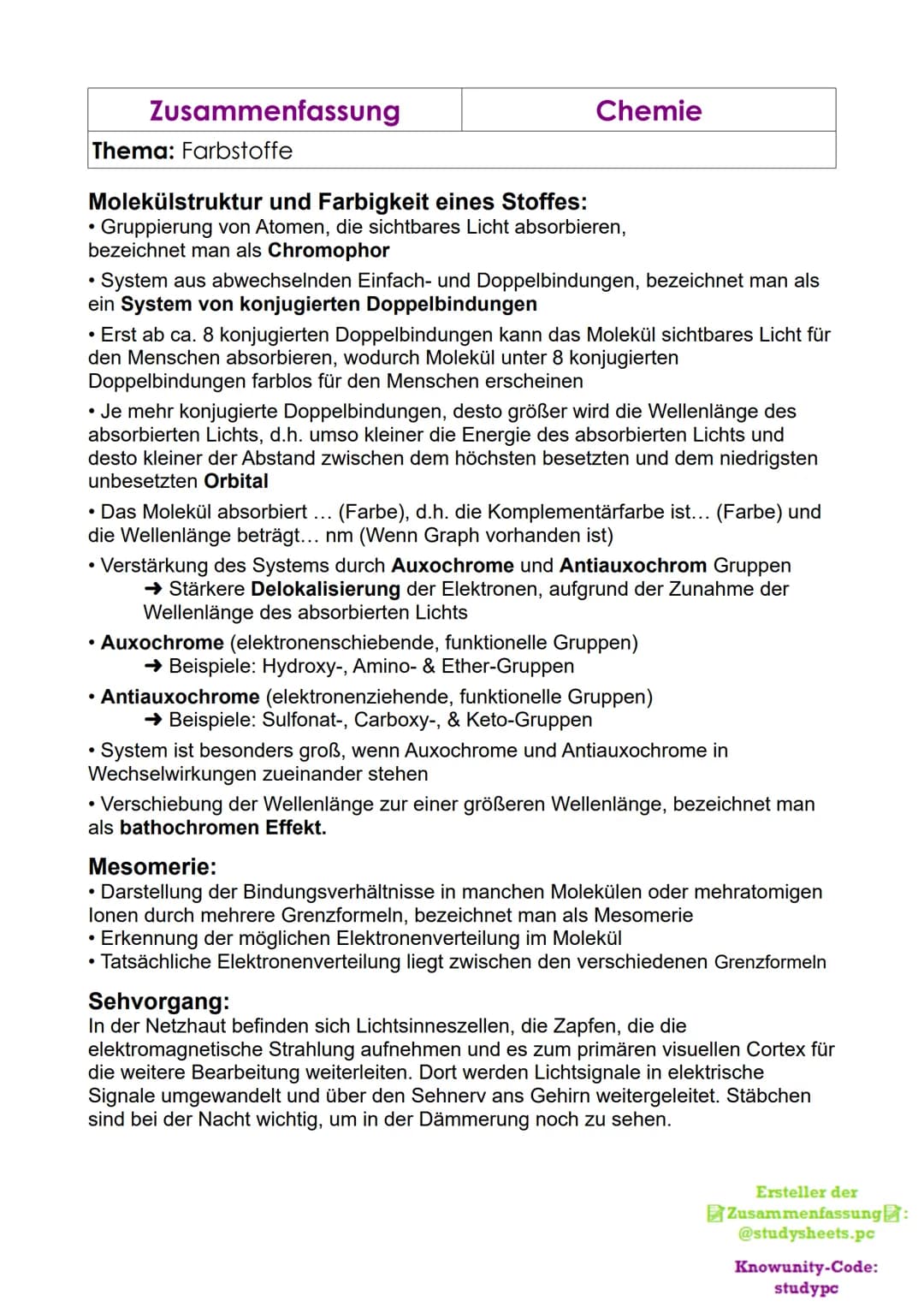 Zusammenfassung
Chemie
Thema: Farbstoffe
Löslichkeit von Farbstoffen:
●
a) Anhand der Struktur:
→ Stoffe lösen sich nur, wenn sie gleiche zw