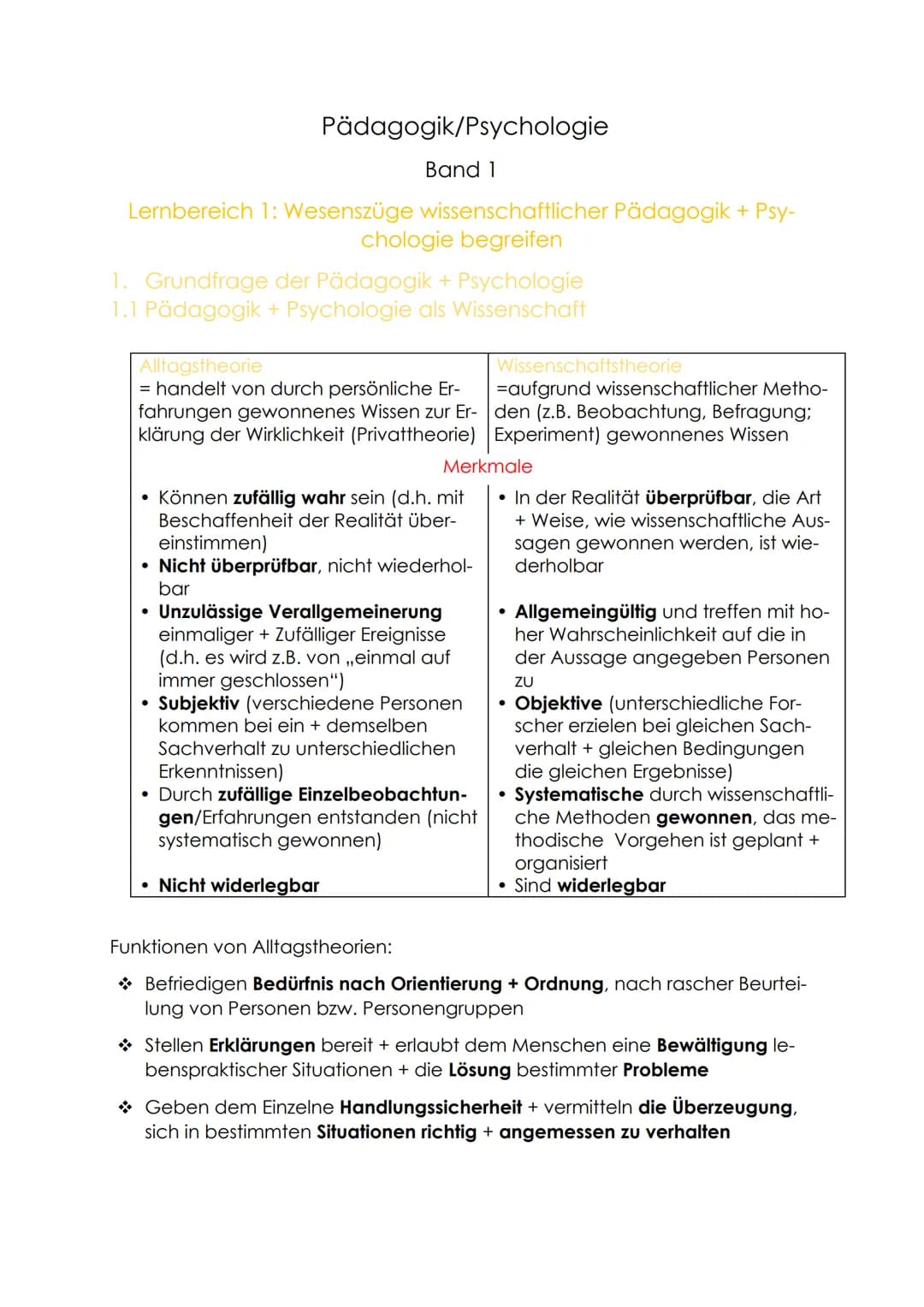 Pädagogik/Psychologie
Band 1
Lernbereich 1: Wesenszüge wissenschaftlicher Pädagogik + Psy-
chologie begreifen
1. Grundfrage der Pädagogik + 