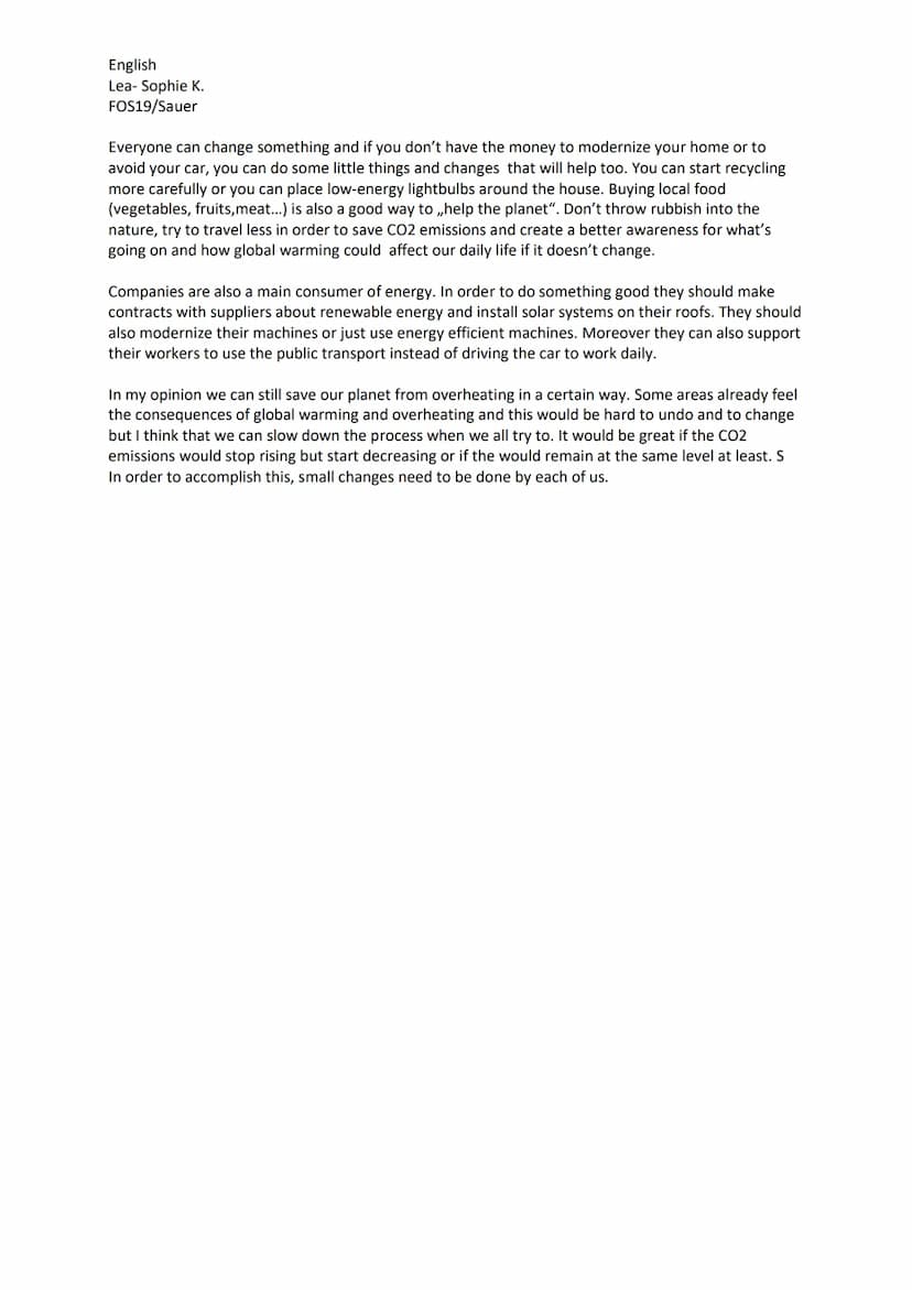 English
Lea- Sophie K.
FOS19/Sauer
Comment
Exercise ) Can we still save our planet from overheating? - Give your opinion in a comment of
abo