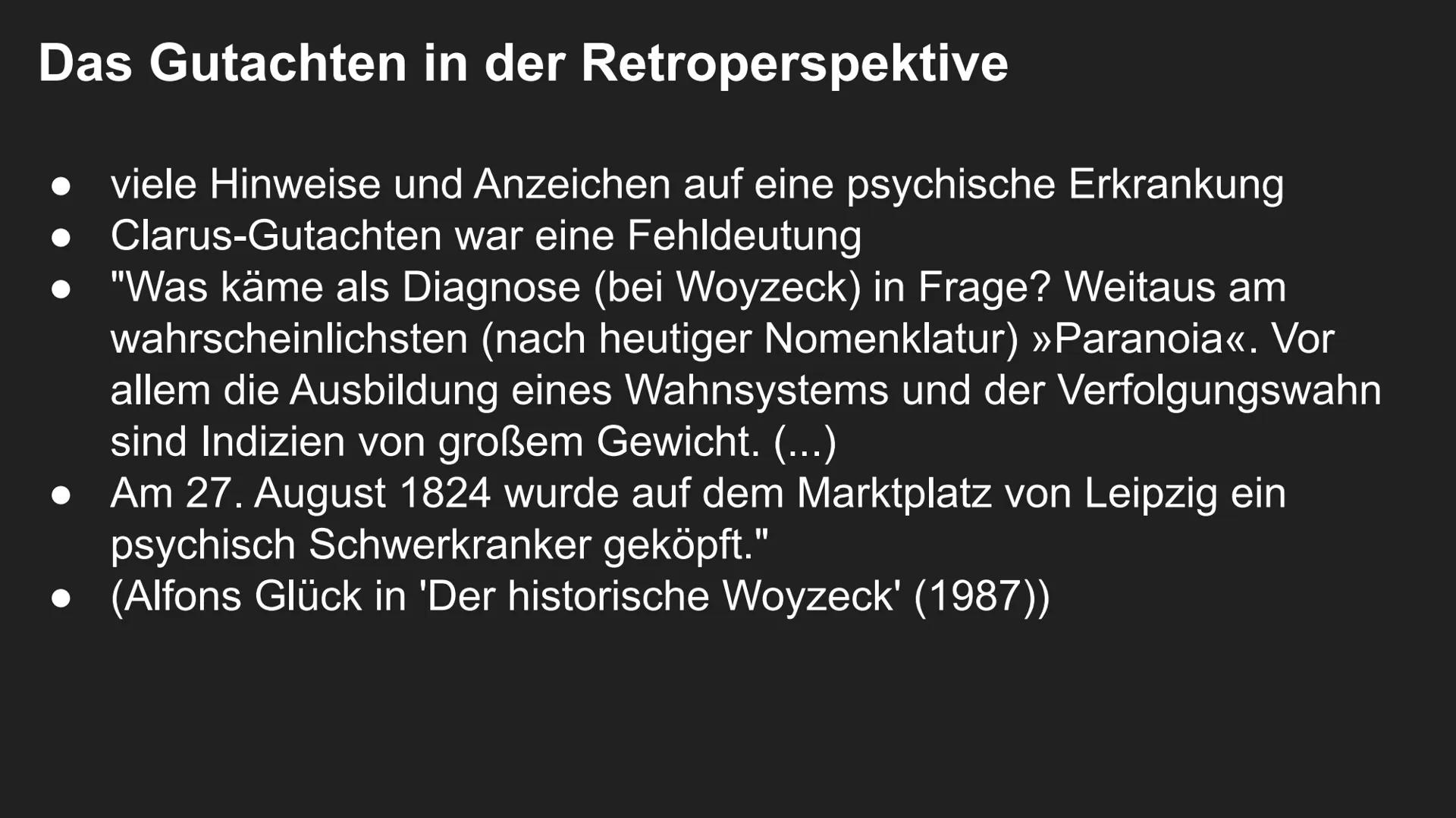 Der Woyzeck Fall
Stichwort: Clarus-Gutachten
●▬ Inhalt:
Der Verfasser des Gutachtens
Vorschungsstand der Medizin um 1830
Lebenslauf des hist