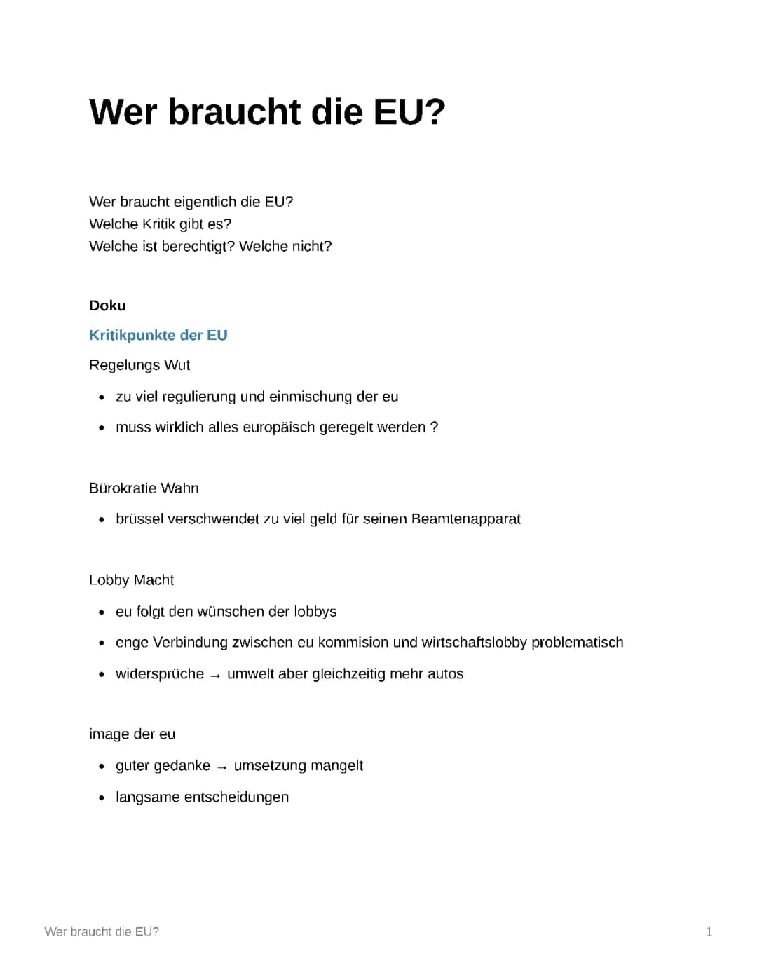 Wer braucht die EU ? 