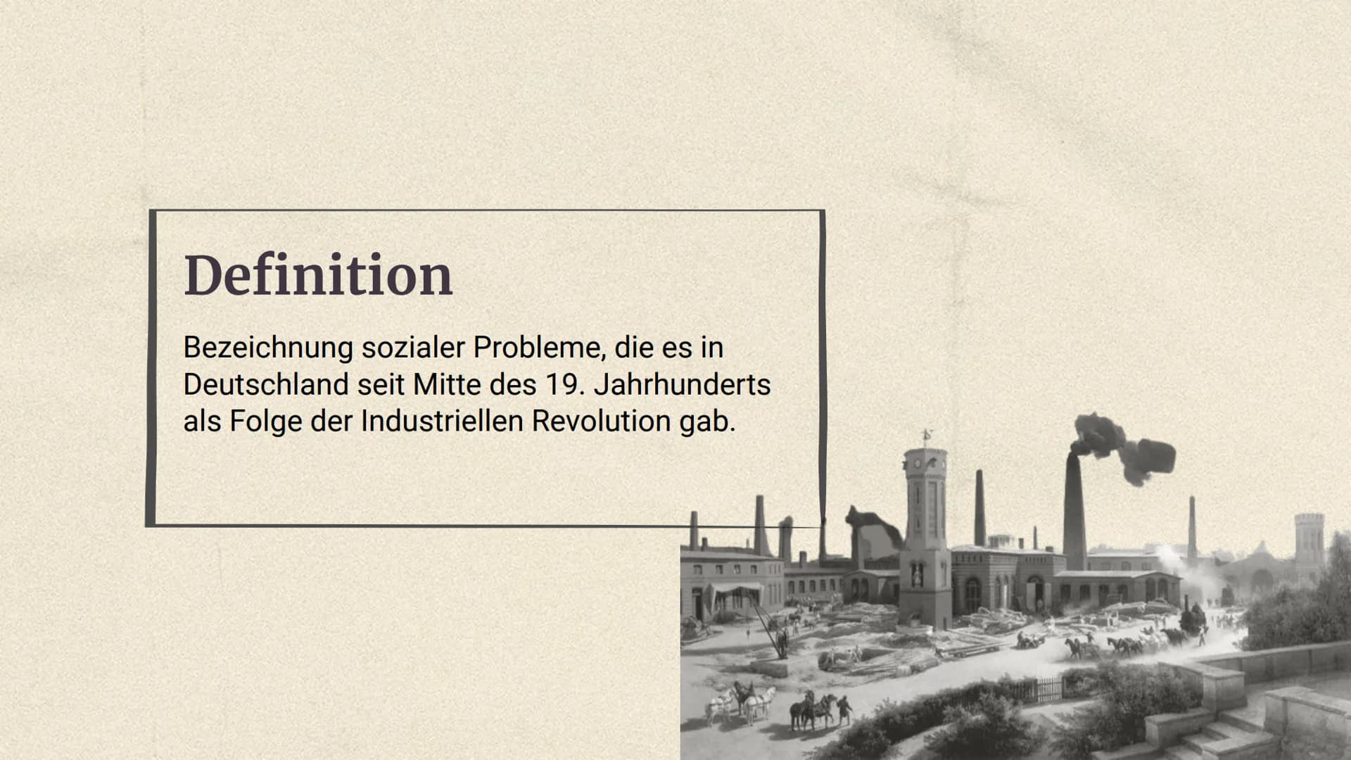 PENSIONS ARBEITER
KASSE WOHNUNGE KRUPP
Trugen Unternehmen, wie z.B. Krupp,
zur Lösung der sozialen Frage bei? 01
Soziale Frage
Begriffskläru