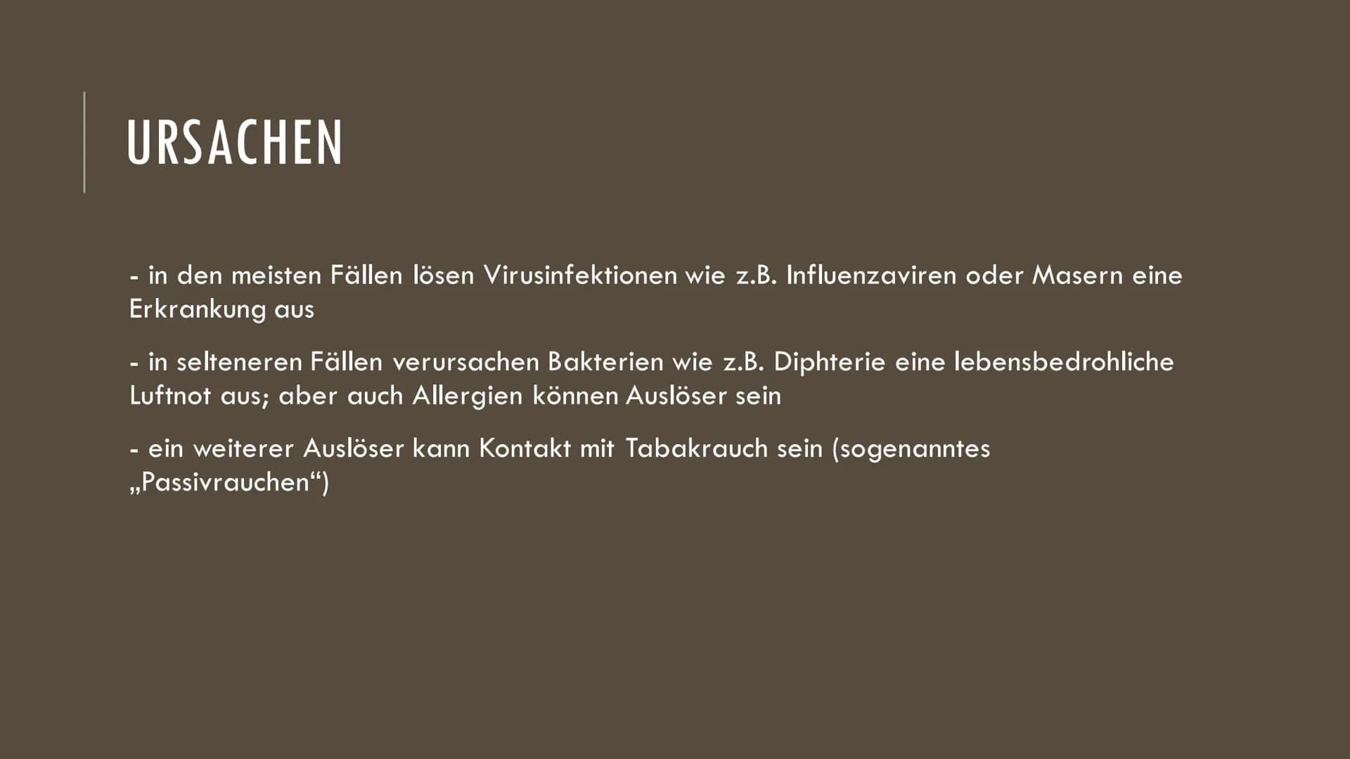 Pseudokrupp (Stenosierende Laryngitis)
Was ist Pseudokrupp?
Atemwegserkrankung, bei der die Schleimhaut im Bereich des Kehlkopfes und der
St