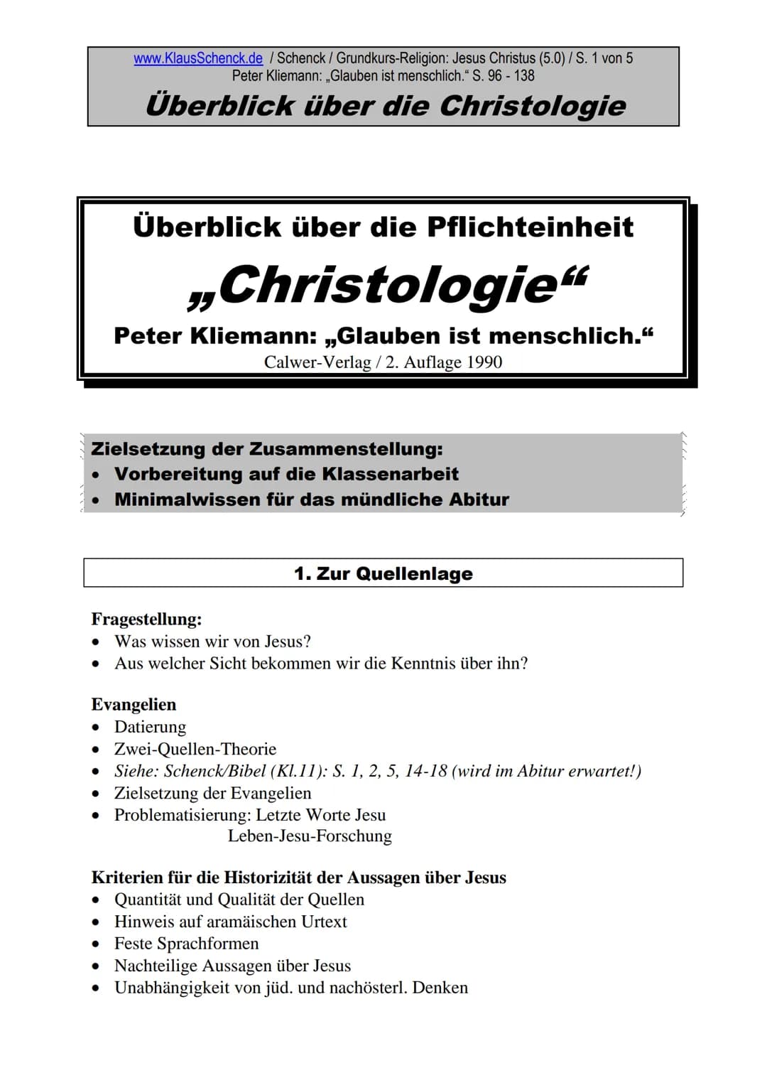 www.KlausSchenck.de / Schenck / Grundkurs-Religion: Jesus Christus (5.0) / S. 1 von 5
Peter Kliemann: „Glauben ist menschlich." S. 96 - 138
