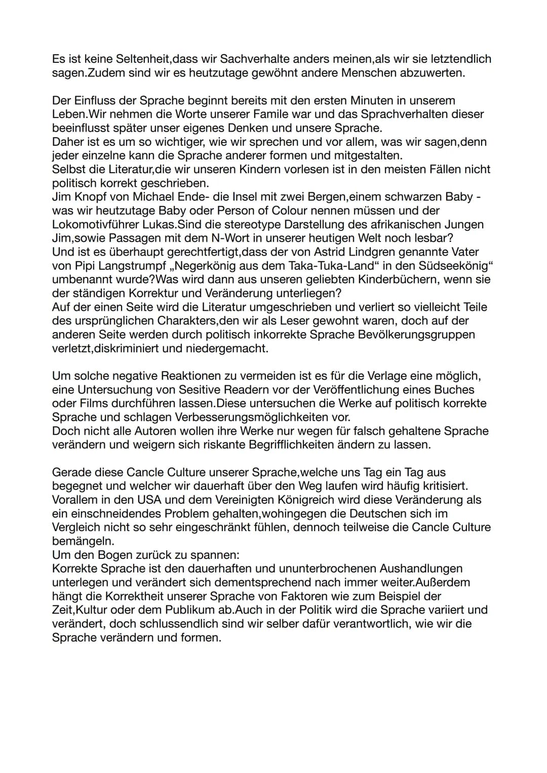 Politisch korrekte Sprache - Essay
Stellen wir uns einmal vor, es gäbe auf dieser Welt keine Sprache, mit welcher wir
uns verständigen und a