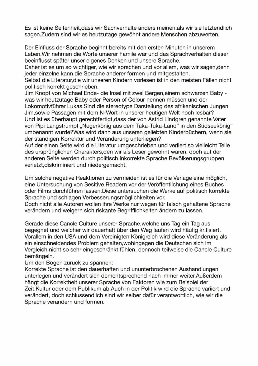 Politisch korrekte Sprache - Essay
Stellen wir uns einmal vor, es gäbe auf dieser Welt keine Sprache, mit welcher wir
uns verständigen und a