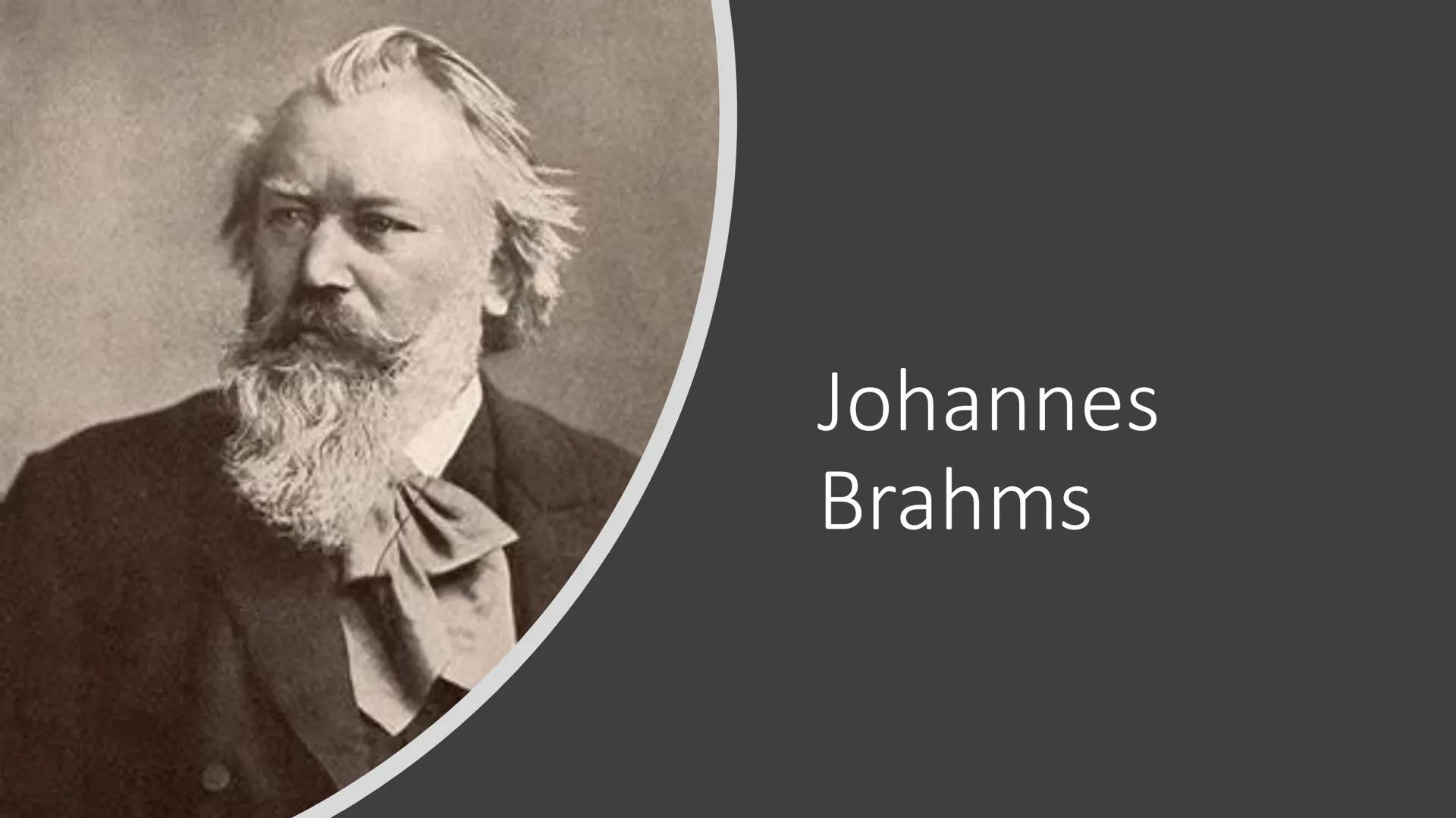 Johannes
Brahms Inhalt
Allgemeines
Kindheit
• Karriere
Umzug nach Wien
Werke
• Auszeichnungen
● PP
cresc.
1
HT=
THE
Faab
4.
TN-
Allgemeines
