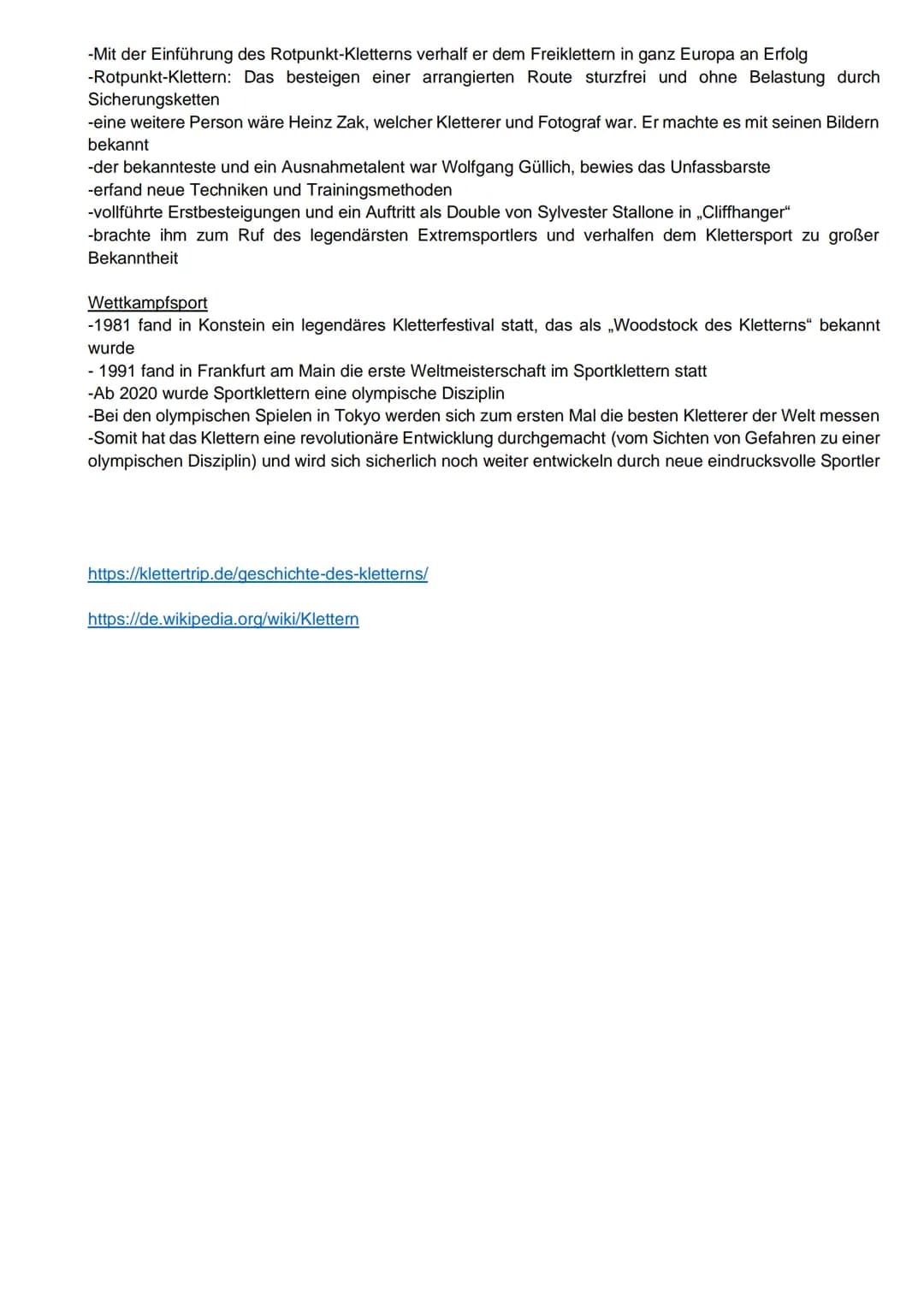 
<h2 id="anfngedeskletterns">Anfänge des Kletterns</h2>
<p>Klettern ist eine Fortbewegungsart, die früher zum Sichten von Feinden oder Tiere