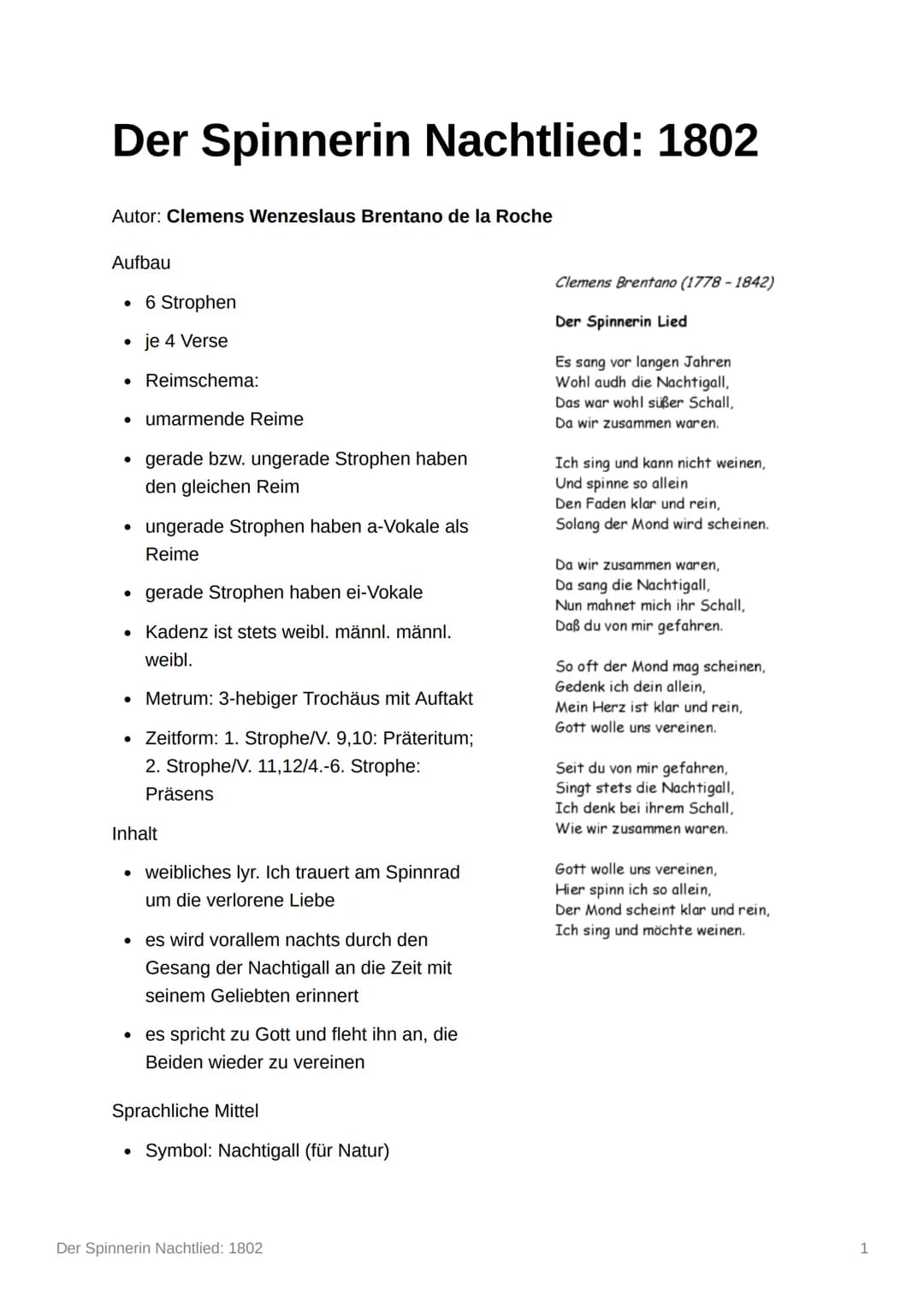 Der Spinnerin Nachtlied: 1802
Autor: Clemens Wenzeslaus Brentano de la Roche
Aufbau
• 6 Strophen
je 4 Verse
• Reimschema:
• umarmende Reime
