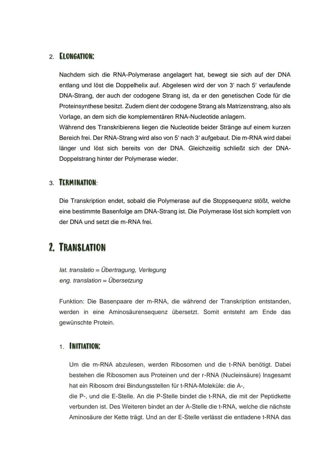 ZUSAMMENFASSUNG: TRANSKRIPTION UND TRANSLATION
Transkription und Translation sind die zwei Teilschritte der Proteinbiosynthese.
⇒die Transkr
