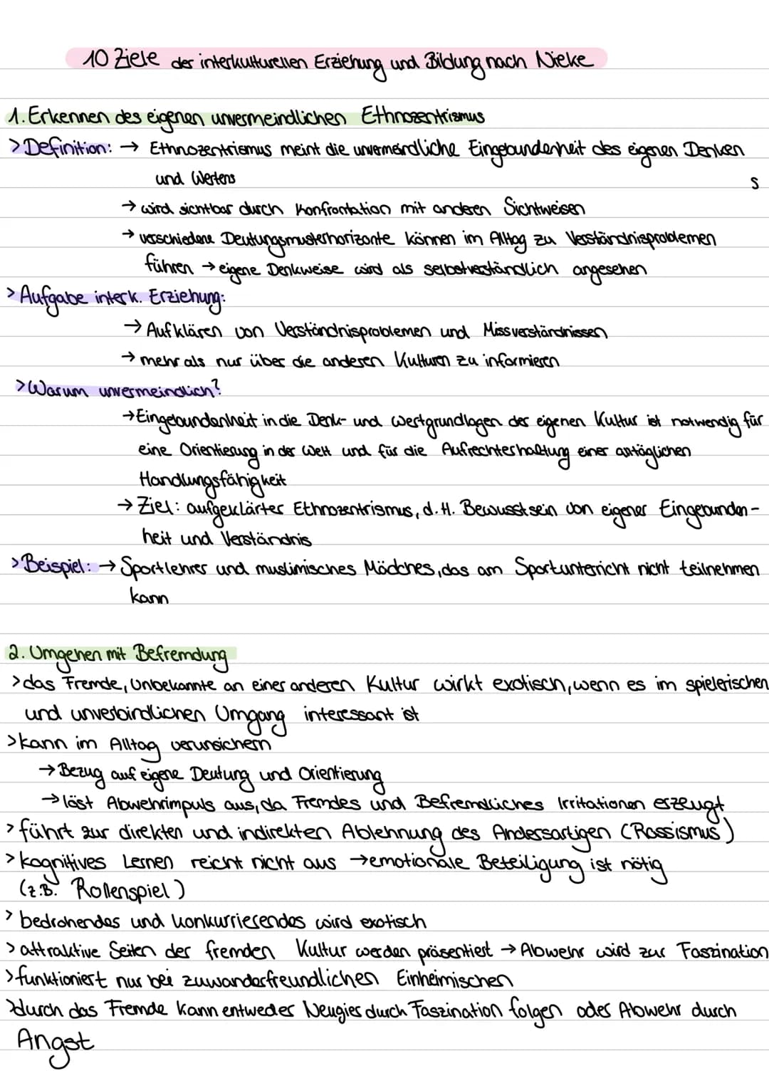 10 Ziele der interkulturellen Erziehung und Bildung nach Nieke
1. Erkennen des eigenen unvermeindlichen Ethnosentrismus
> Definition: → Ethn