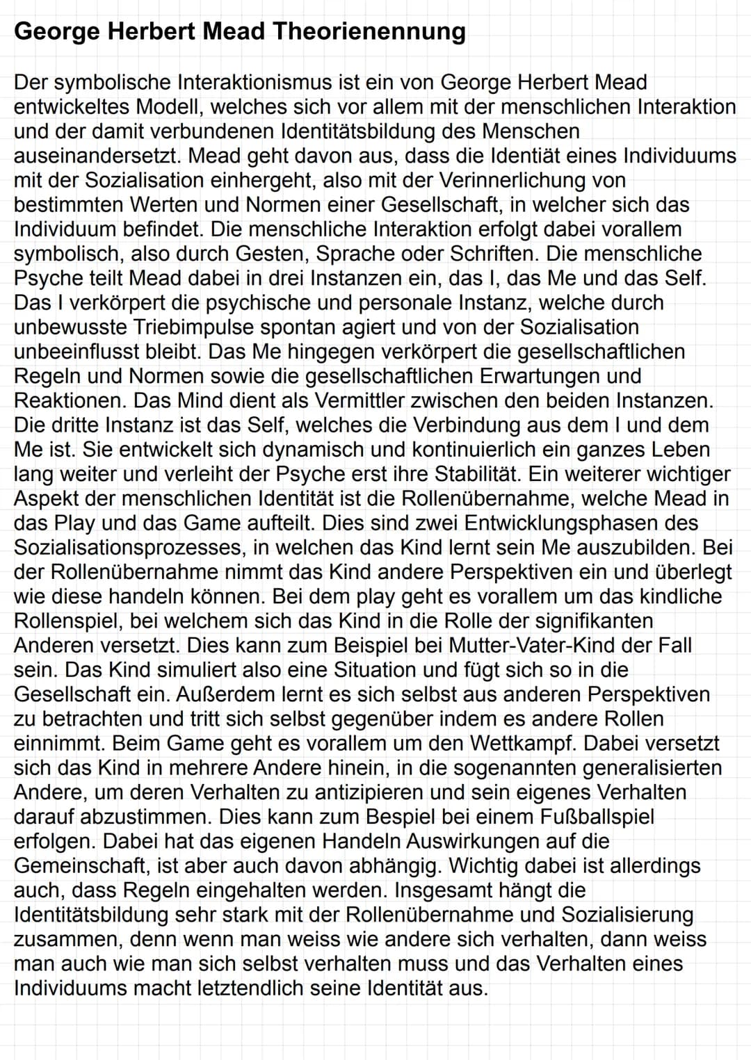 GEORGE H.MEAD
Das Nodell des symbolischen Interaktionismus
Grundannahmen
→Theorie der Sozialisation
→ menschliches Handeln wird durch Intera