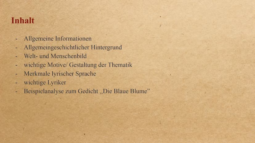 Die Epoche der Romantik Inhalt
-
-
Allgemeine Informationen
Allgemeingeschichtlicher Hintergrund
Welt- und Menschenbild
wichtige Motive/ Ges