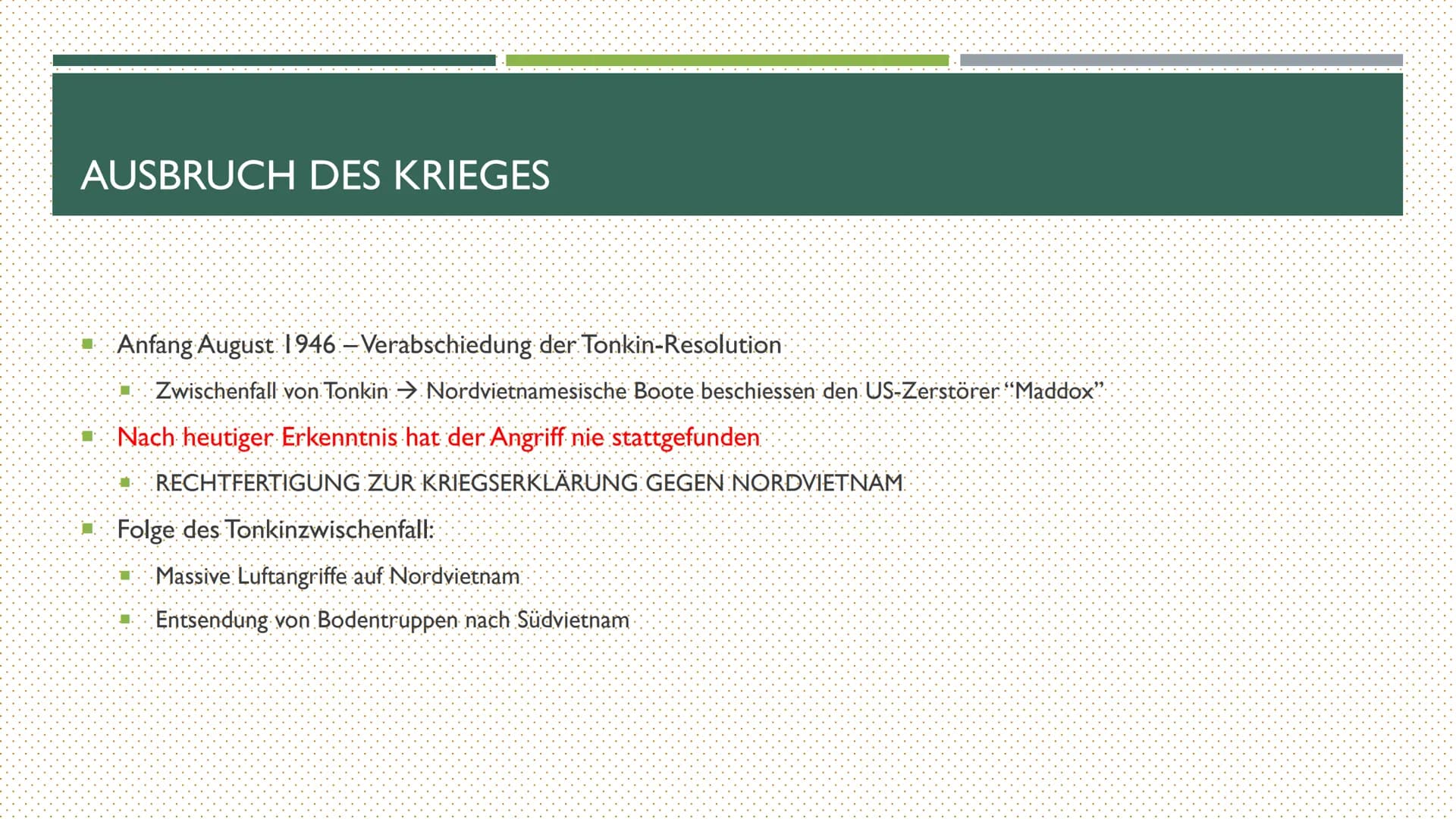 DER VIETNAMKRIEG
EINE KONFLIKTANALYSE THEMEN
Konfliktparteien
* Geschichtliche Anbahnung des Konfliktes
■ Interessen und Argumente der Konfl