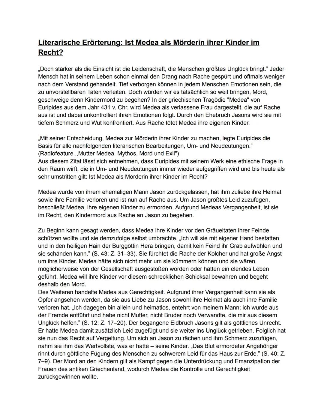 Literarische Erörterung: Ist Medea als Mörderin ihrer Kinder im
Recht?
„Doch stärker als die Einsicht ist die Leidenschaft, die Menschen grö