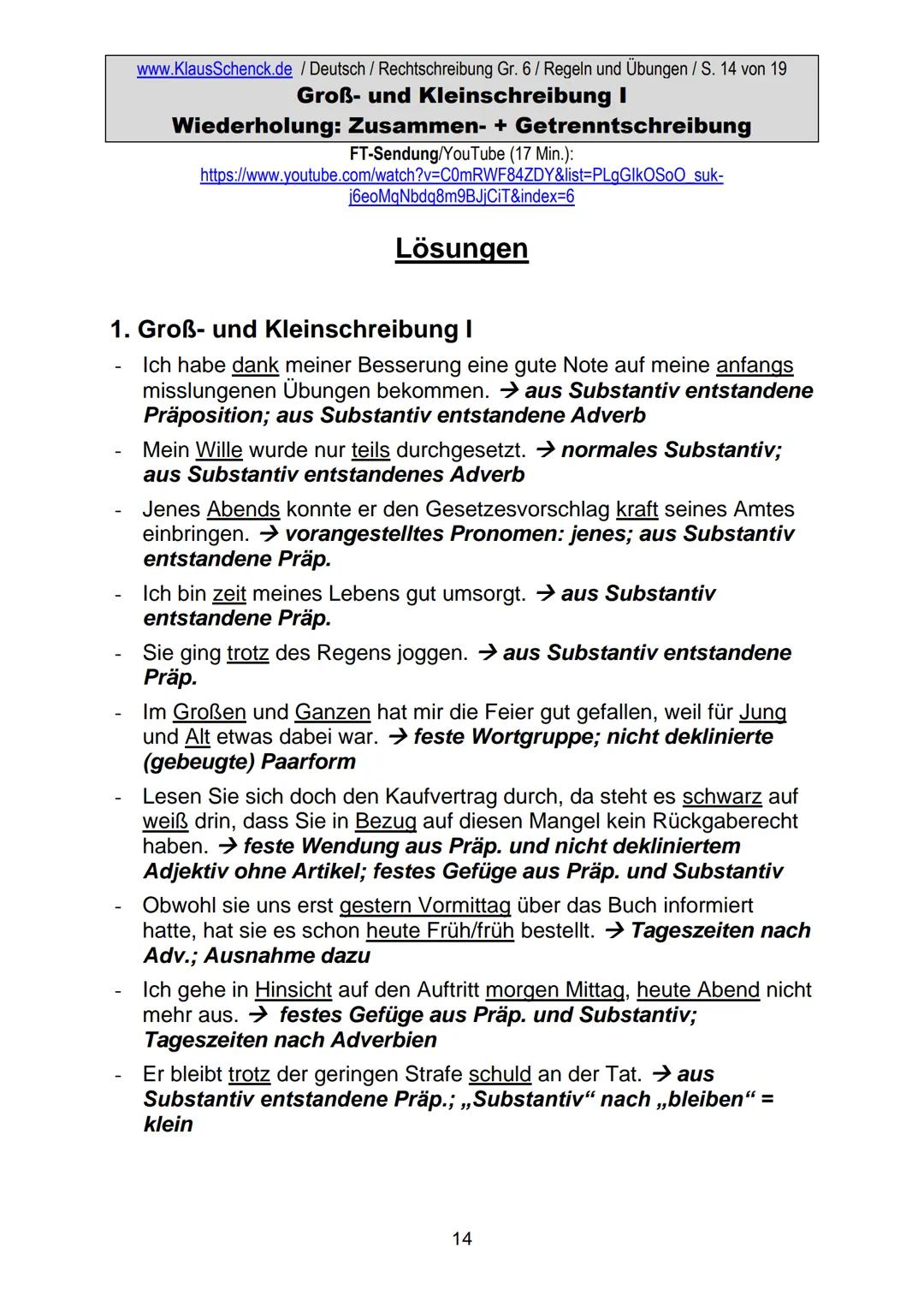 1. Groß- und Kleinschreibung
1.1 Aus Substantiven entstandene Wörter anderer Wortarten
werden klein geschrieben.
www.KlausSchenck.de / Deuts