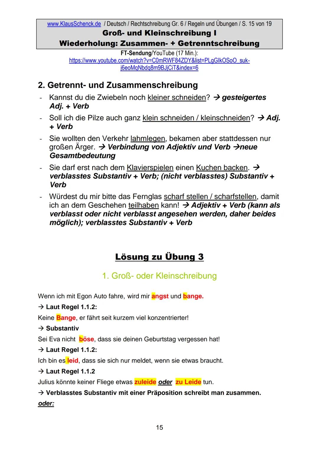 1. Groß- und Kleinschreibung
1.1 Aus Substantiven entstandene Wörter anderer Wortarten
werden klein geschrieben.
www.KlausSchenck.de / Deuts