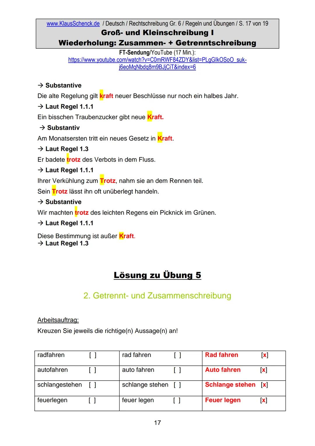 1. Groß- und Kleinschreibung
1.1 Aus Substantiven entstandene Wörter anderer Wortarten
werden klein geschrieben.
www.KlausSchenck.de / Deuts