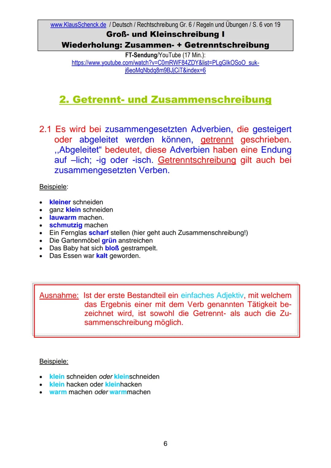 1. Groß- und Kleinschreibung
1.1 Aus Substantiven entstandene Wörter anderer Wortarten
werden klein geschrieben.
www.KlausSchenck.de / Deuts