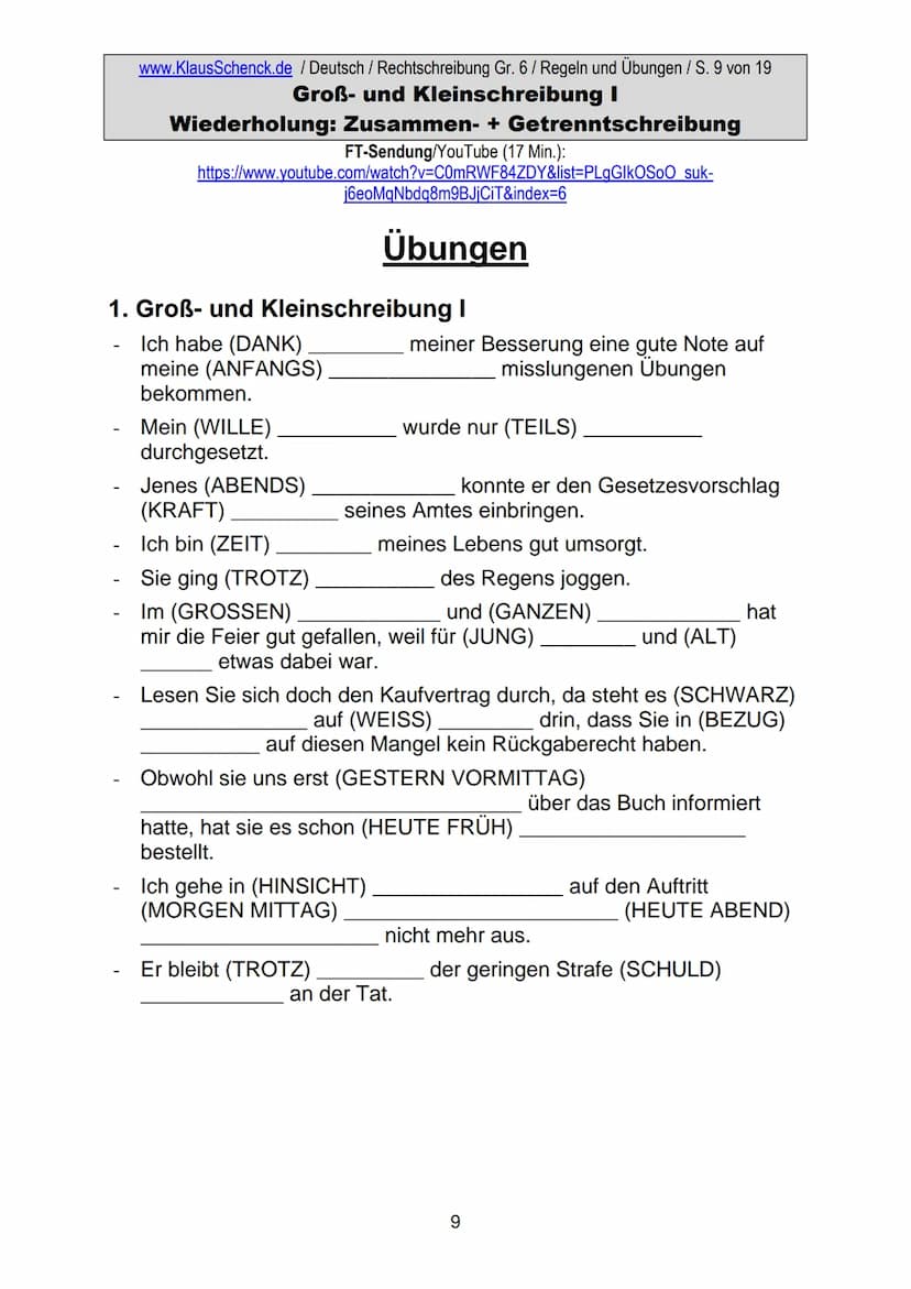 1. Groß- und Kleinschreibung
1.1 Aus Substantiven entstandene Wörter anderer Wortarten
werden klein geschrieben.
www.KlausSchenck.de / Deuts