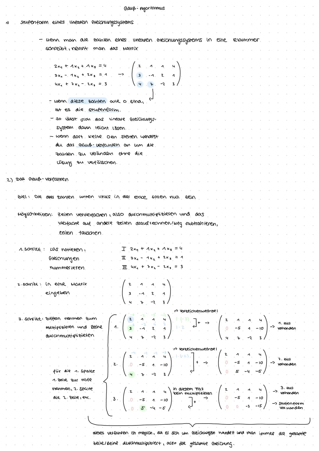 1) stufenform eines linearen Gleichungssystems
wenn man die
schreibt, nennt man das
2xy + 1x₂ + 1 × 3 = 4
3x₁ - 1x₂ + 2x3 = 1
ux₁ + 7x₂2x₂ =