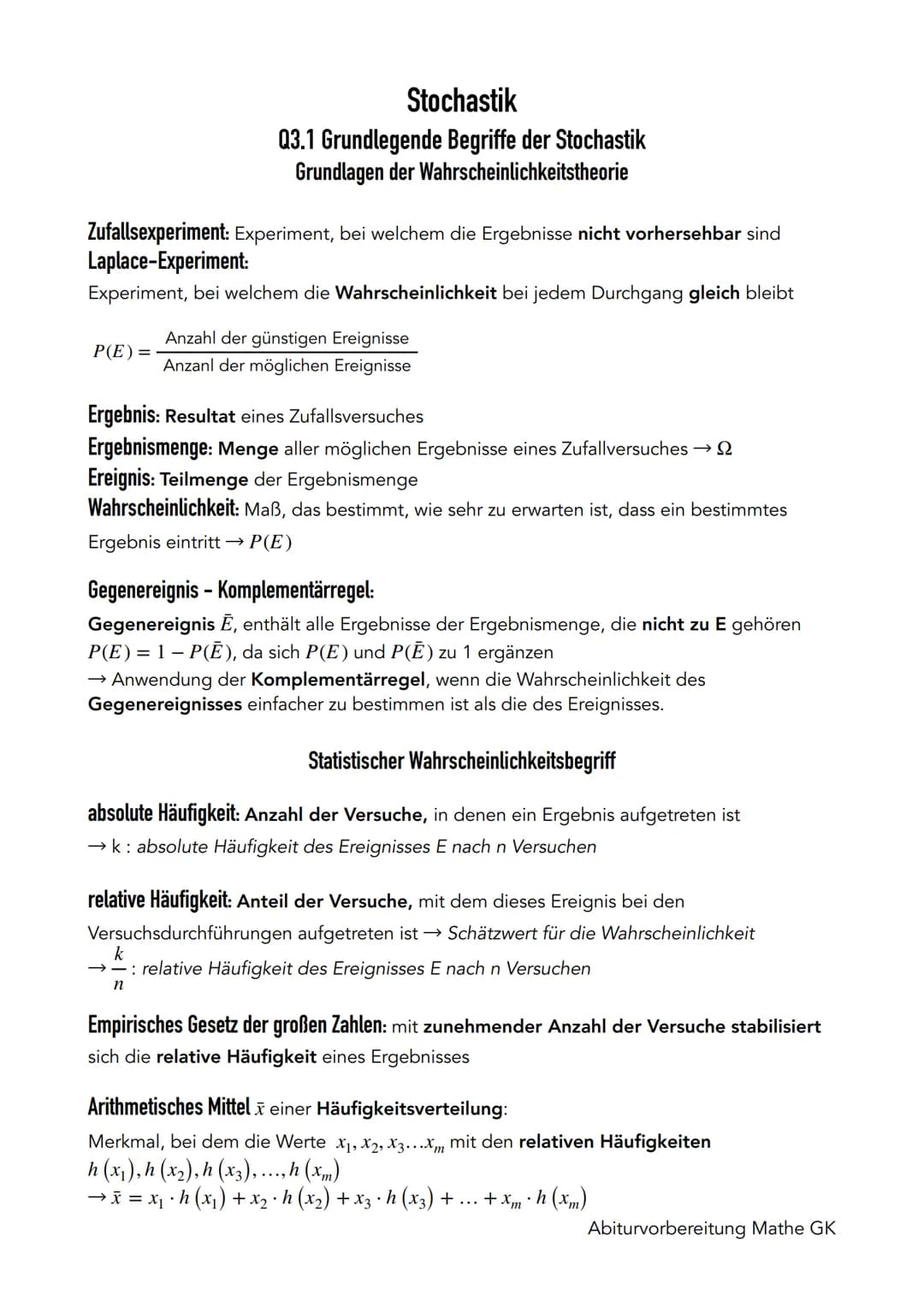 Stochastik
Q3.1 Grundlegende Begriffe der Stochastik
Grundlagen der Wahrscheinlichkeitstheorie
Zufallsexperiment: Experiment, bei welchem di