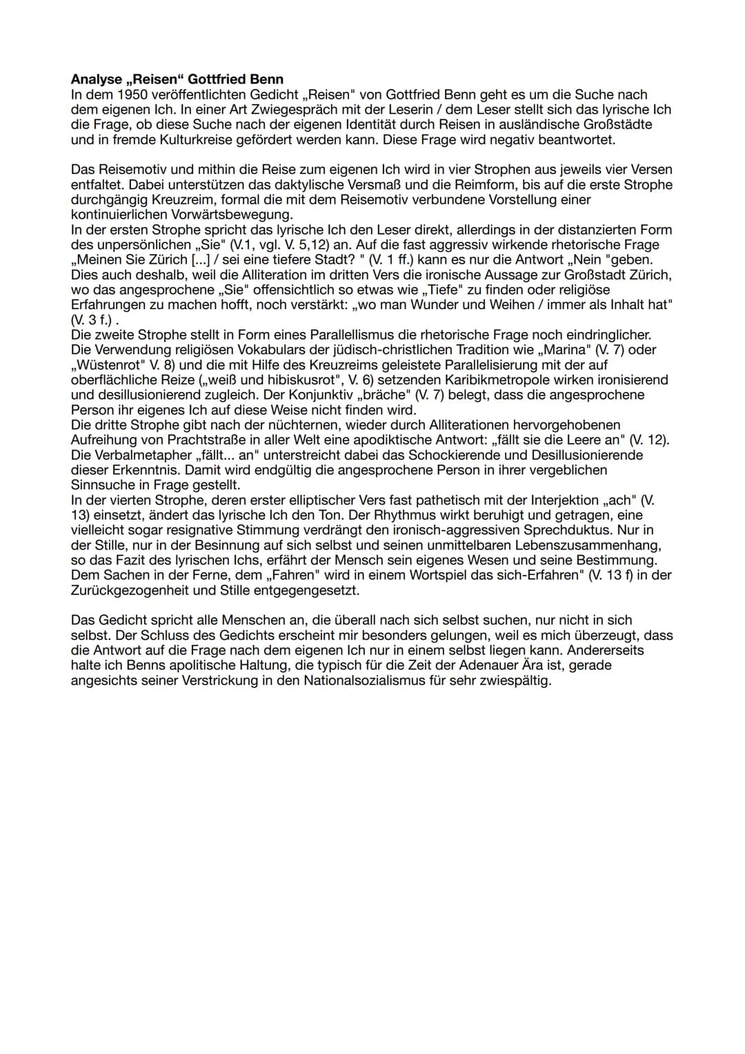 Analyse ,,Reisen" Gottfried Benn
In dem 1950 veröffentlichten Gedicht ,,Reisen" von Gottfried Benn geht es um die Suche nach
dem eigenen Ich