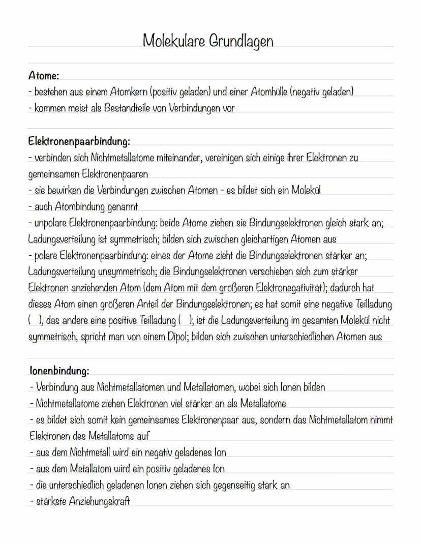 故 Molekulare Grundlagen
Atome:
- bestehen aus einem Atomkern (positiv geladen) und einer Atomhülle (negativ geladen)
- kommen meist als Best