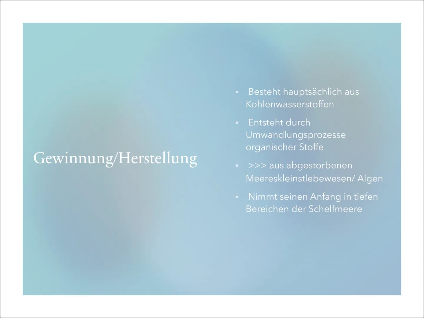 Erdöl Inhalt
Definition von Erdöl
Gewinnung/Herstellung von Erdöl
Verwendung von Erdöl
Geschichte von Erdöl
Vorteile und Nachteile von Erdöl