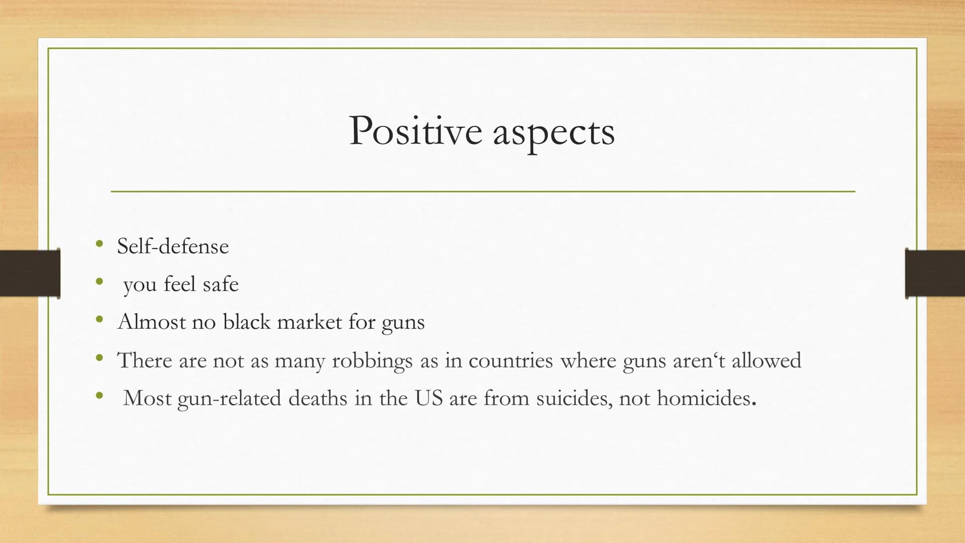 Gun rights and gun
control
What are gun rights?
Where do gun rights exist?
Who has gun rights?
What are positive and negative aspects?
● ●
●