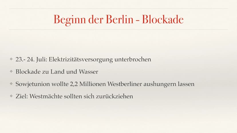 Emma Wagenknecht
Die Berlin- Blockade
Geschichte Leistungskurs Q4 *Vorgeschichte
*Verlauf
1.1. Beginn der Blockade
*1.2. Während der Blockad