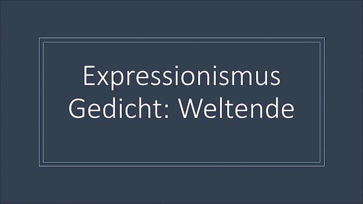Know Expressionismus, Gedichtsanalyse „Weltende“ thumbnail