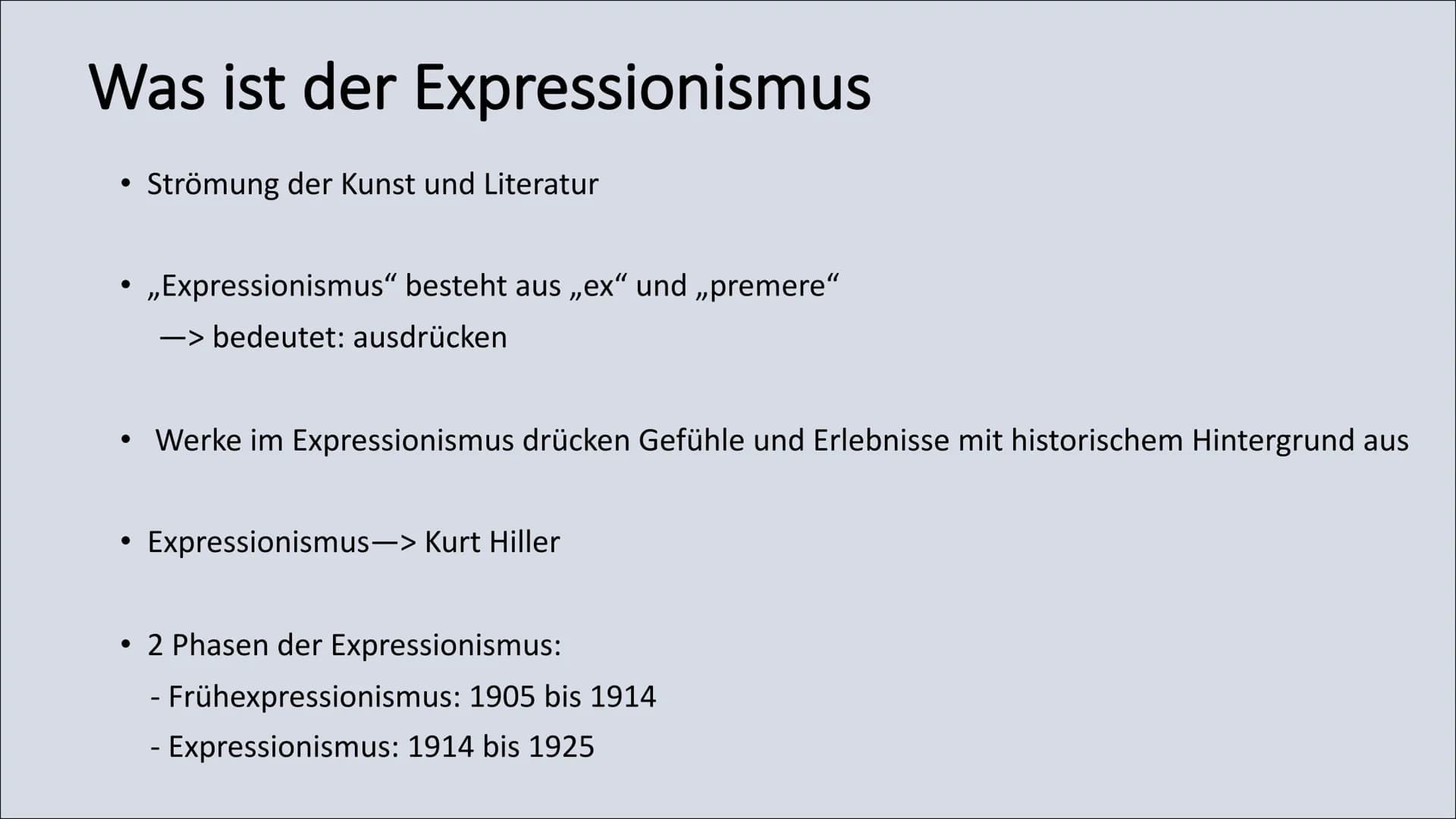 Expressionismus
Gedicht: Weltende Inhalt
• Expressionismus
●
●
- Was ist Expressionismus?
- Entstehung des Expressionismus
Expressionismus d