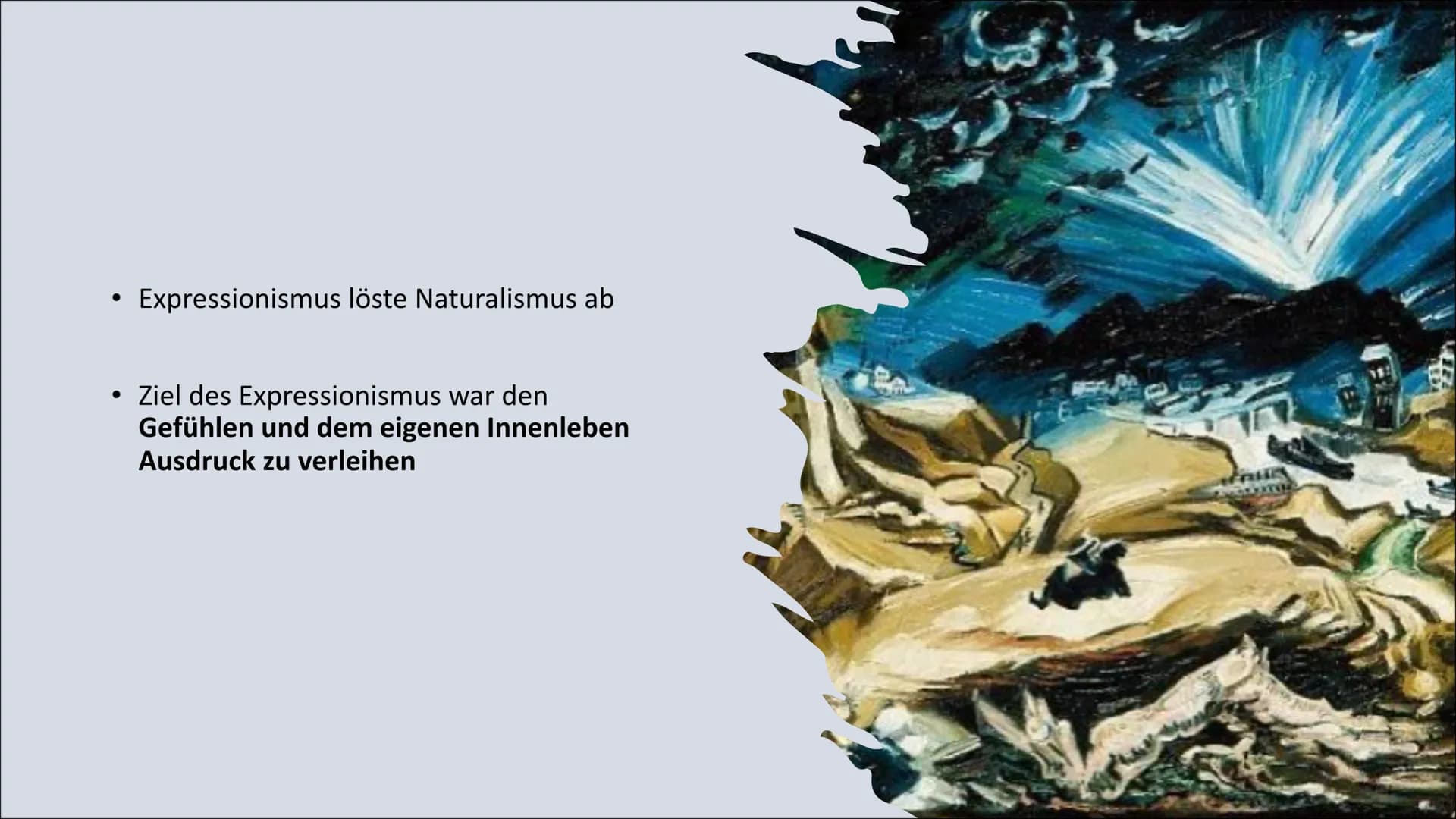 Expressionismus
Gedicht: Weltende Inhalt
• Expressionismus
●
●
- Was ist Expressionismus?
- Entstehung des Expressionismus
Expressionismus d