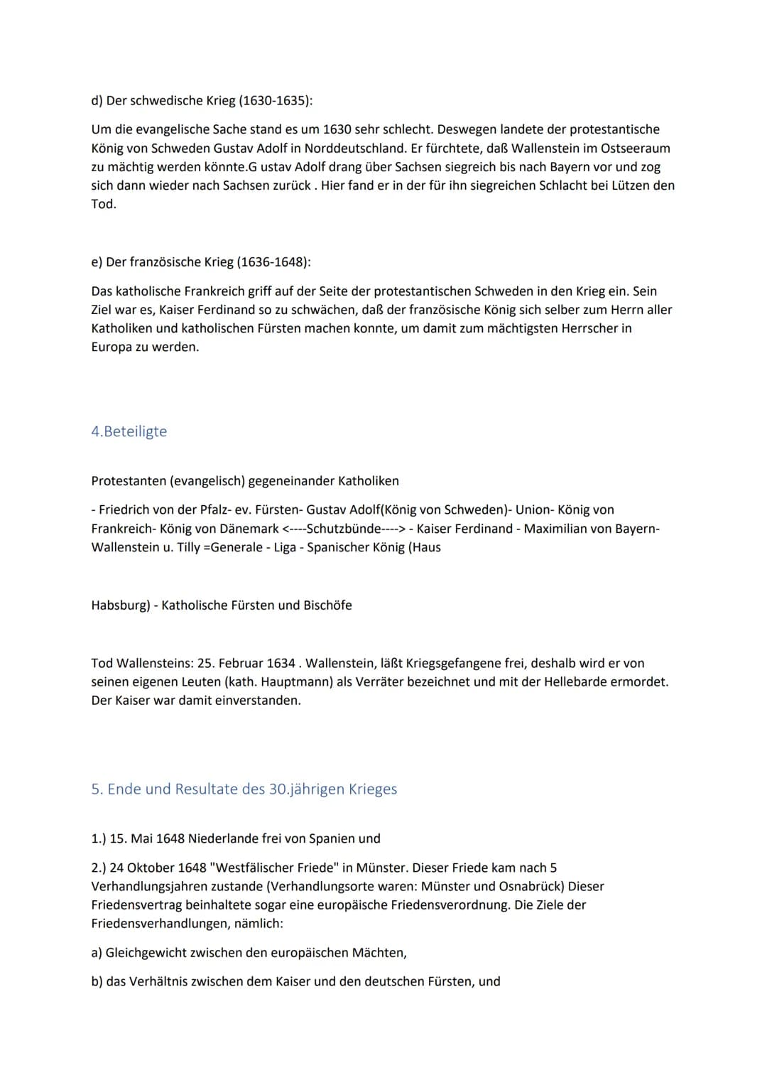1. Gründe
Der 30-jährige Krieg
a) Religiöse Auseinandersetzungen zwischen Protestanten und Katholiken. (Katholischer Glaube
gegen ev. Glaube