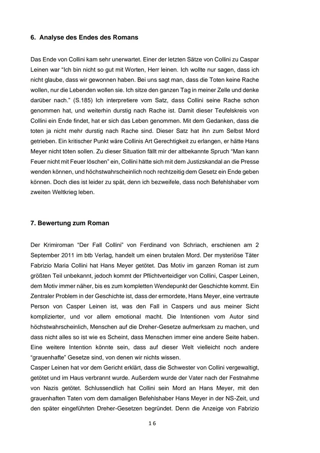 1. Einleitung
Die Hausarbeit befasst sich mit dem Roman ,,Der Fall Collini" von Ferdinand von
Schriach. In dem Roman geht es um einen Mord a