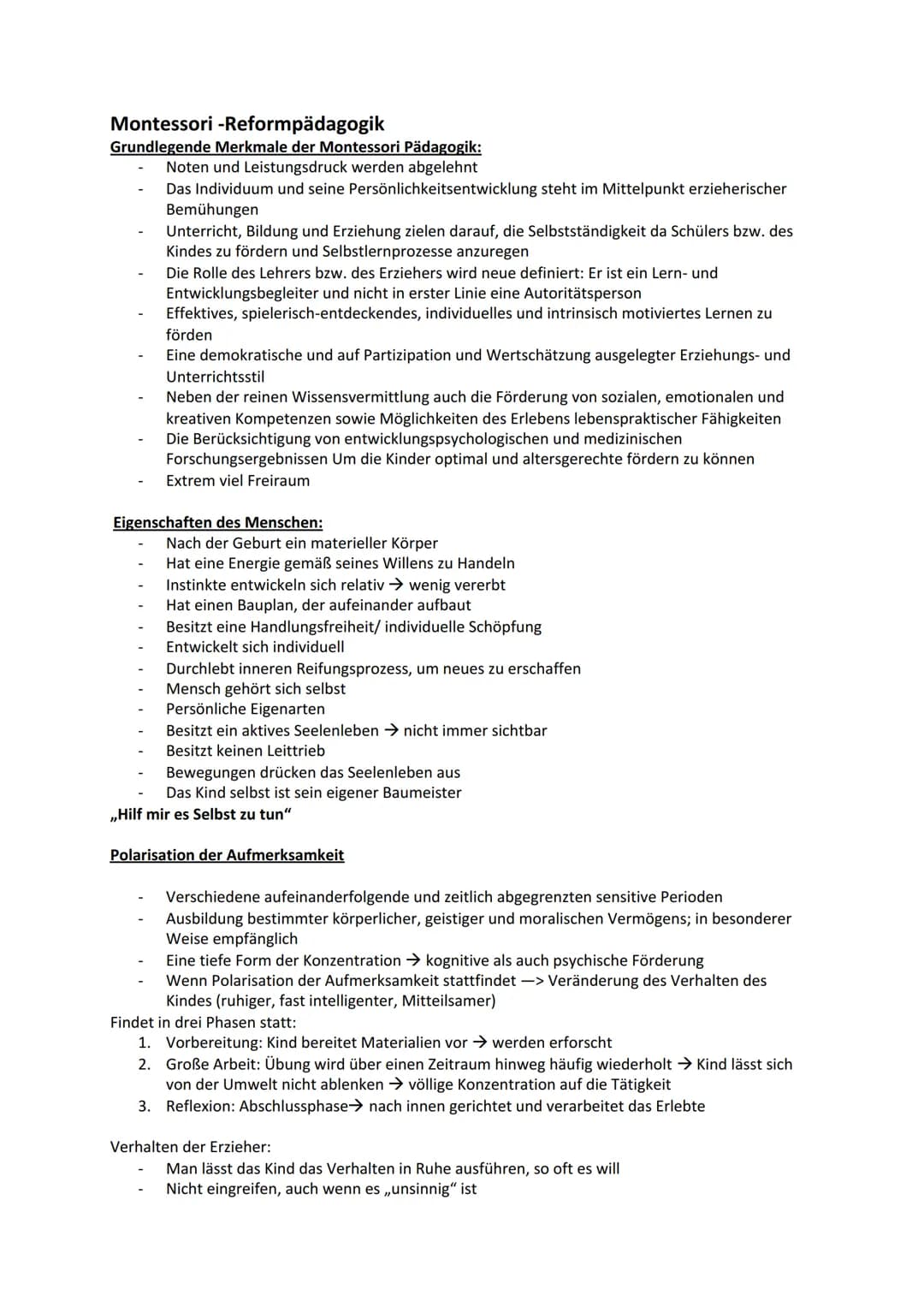 Montessori -Reformpädagogik
Grundlegende Merkmale der Montessori Pädagogik:
Noten und Leistungsdruck werden abgelehnt
Das Individuum und sei