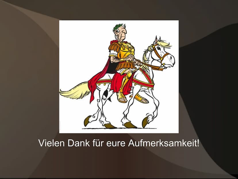 Gaius Iulius Caesar
21.1
„Veni. Vidi. Vici."
وو ●
geboren am 13. Juli 100 v.Chr.
gestorben am 15. März 44 v.Chr. (durch ein Attentat)
Vater: