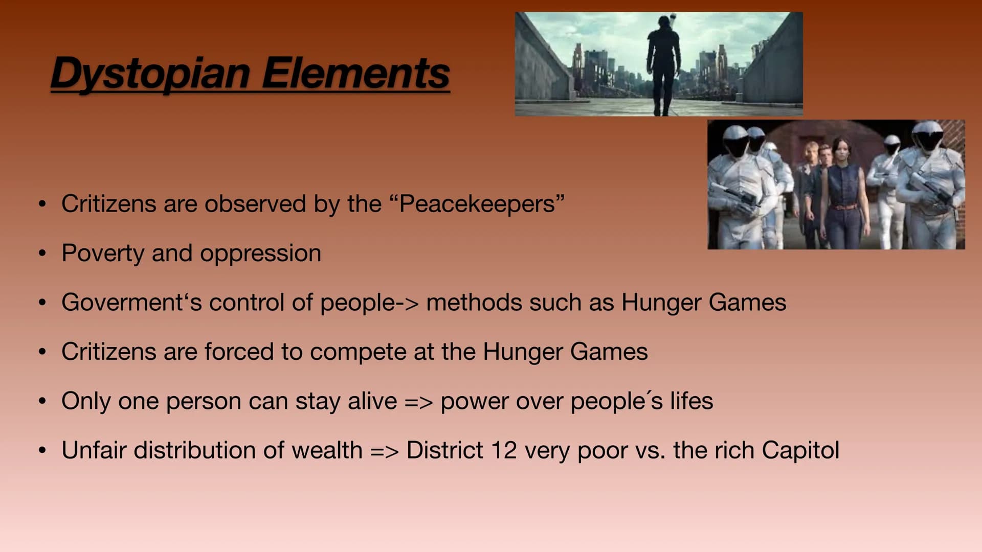 Utopia & Dystopia Content
1. Definition/ characteristics of dystopia & utopia
2. Common aspects
3. Hunger games: Plot summary, dystopian/ ut