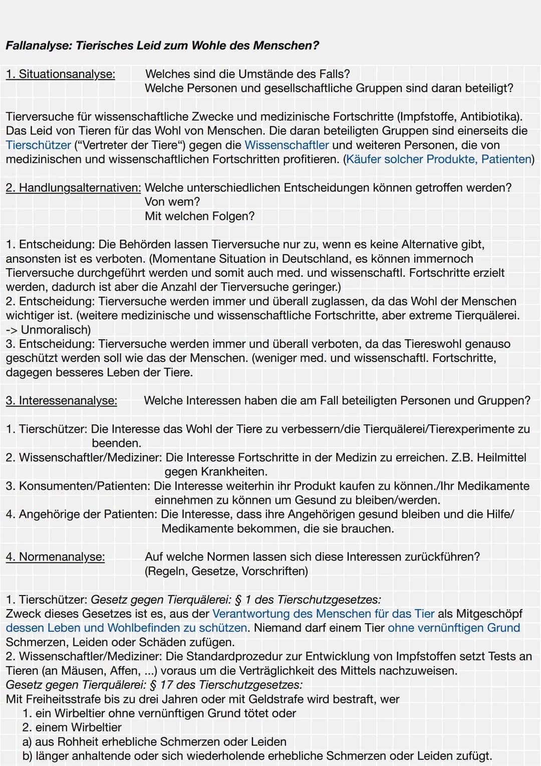 Fallanalyse: Tierisches Leid zum Wohle des Menschen?
1. Situationsanalyse:
Welches sind die Umstände des Falls?
Welche Personen und gesellsc