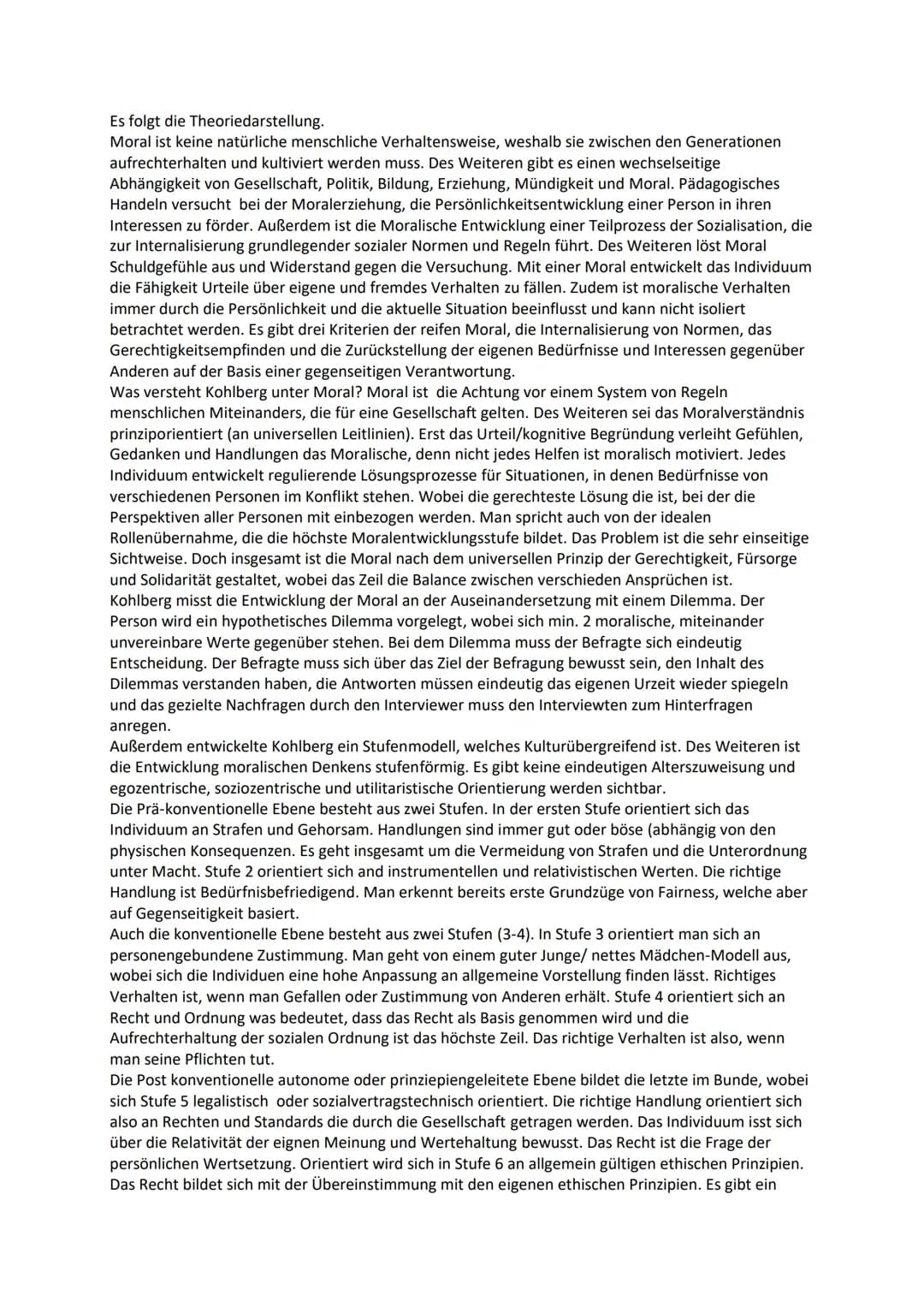Es folgt die Theoriedarstellung.
Moral ist keine natürliche menschliche Verhaltensweise, weshalb sie zwischen den Generationen
aufrechterhal
