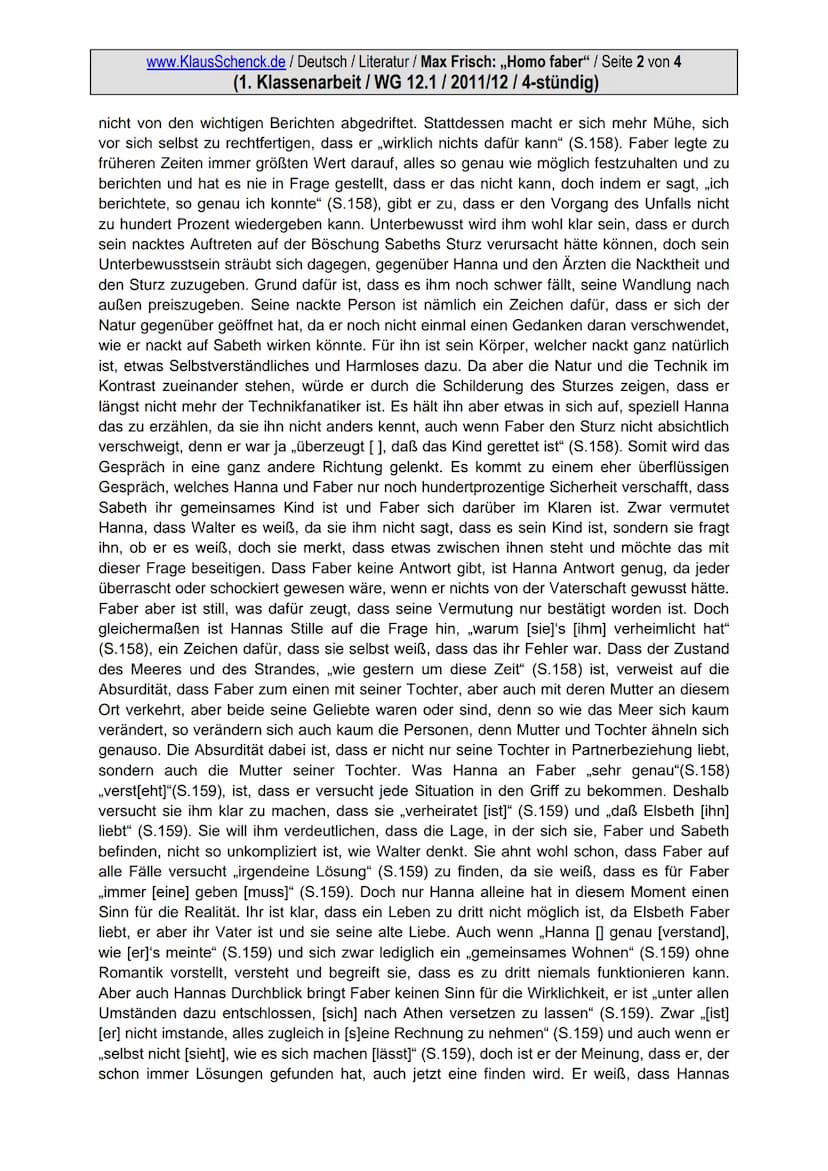 www.KlausSchenck.de / Deutsch / Literatur / Max Frisch: ,,Homo faber" / Seite 1 von 4
(1. Klassenarbeit / WG 12.1 / 2011/12 / 4-stündig)
Auf