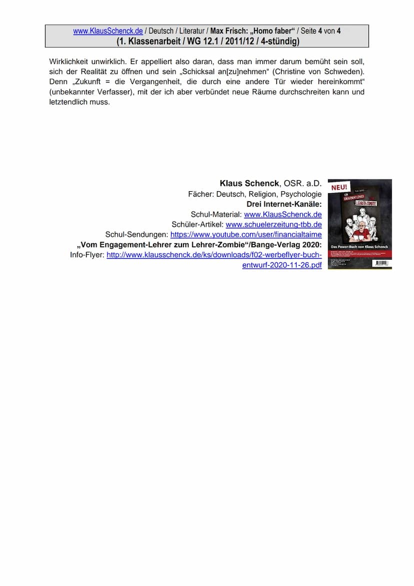 www.KlausSchenck.de / Deutsch / Literatur / Max Frisch: ,,Homo faber" / Seite 1 von 4
(1. Klassenarbeit / WG 12.1 / 2011/12 / 4-stündig)
Auf