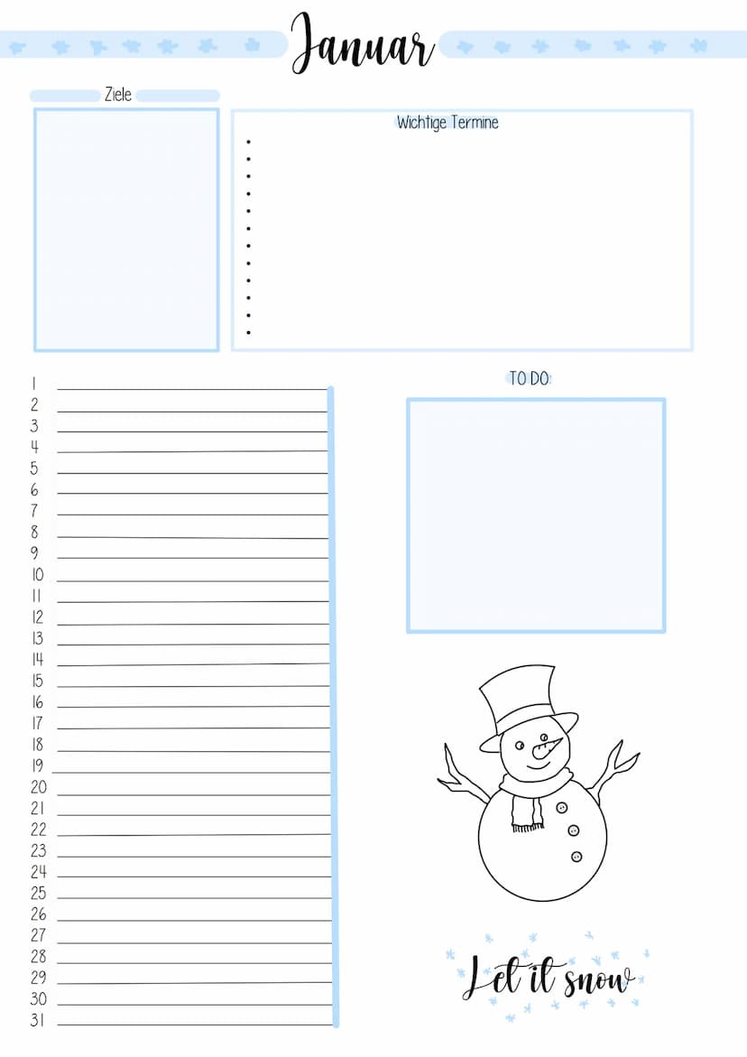 Planner 2022
FA w22222~~~~~DANG=~~=Ō NOG FEN-
12
20
23
24
25
26
27
28
29
30
Ziele
Januar
Wichtige Termine
TO DO:
Let it snow 1
235∞D=~MWAK~~